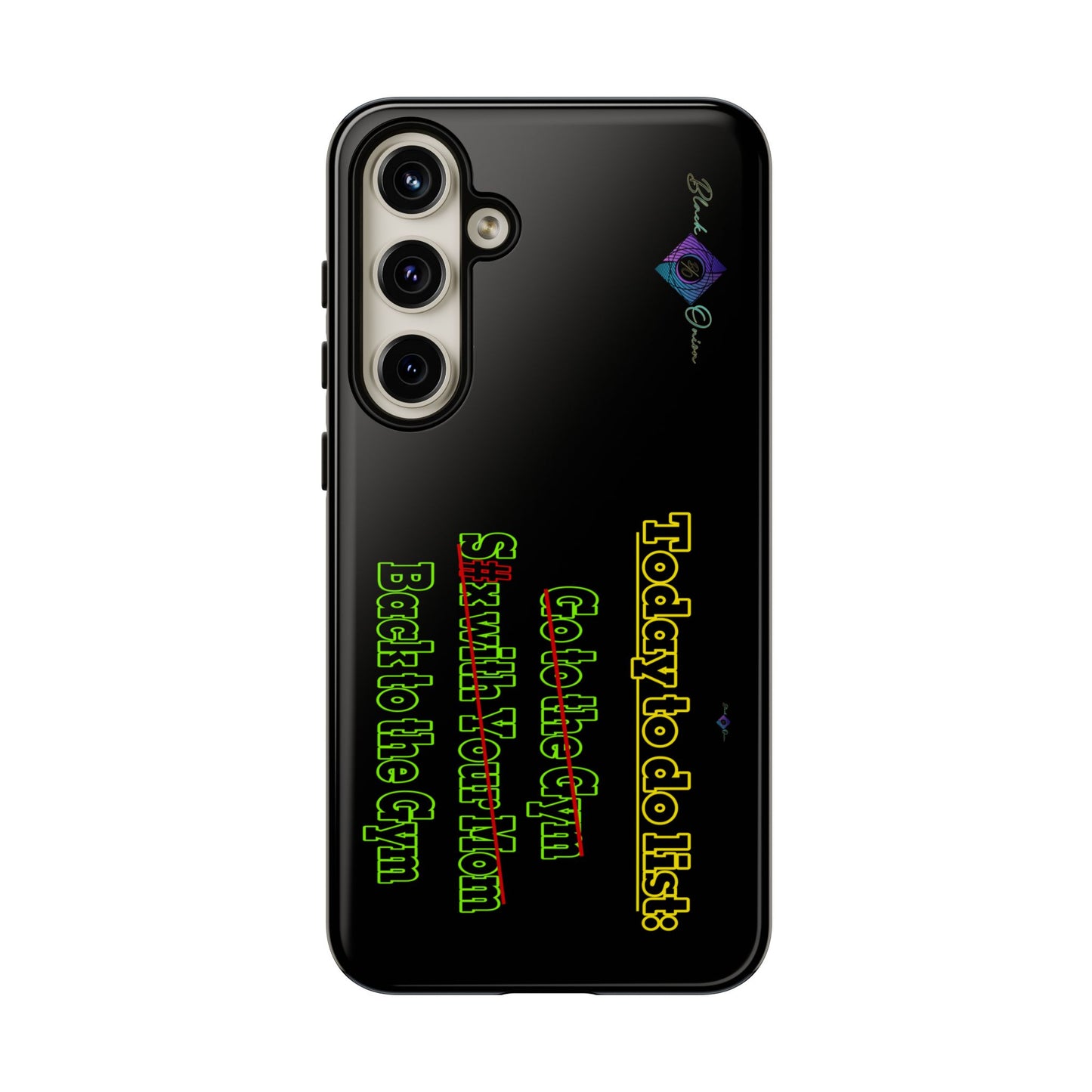 BlackOnion Brand New Phone Case - with Motivational Workout Motif’Today To Do List V2 ‘💪🔥🫵