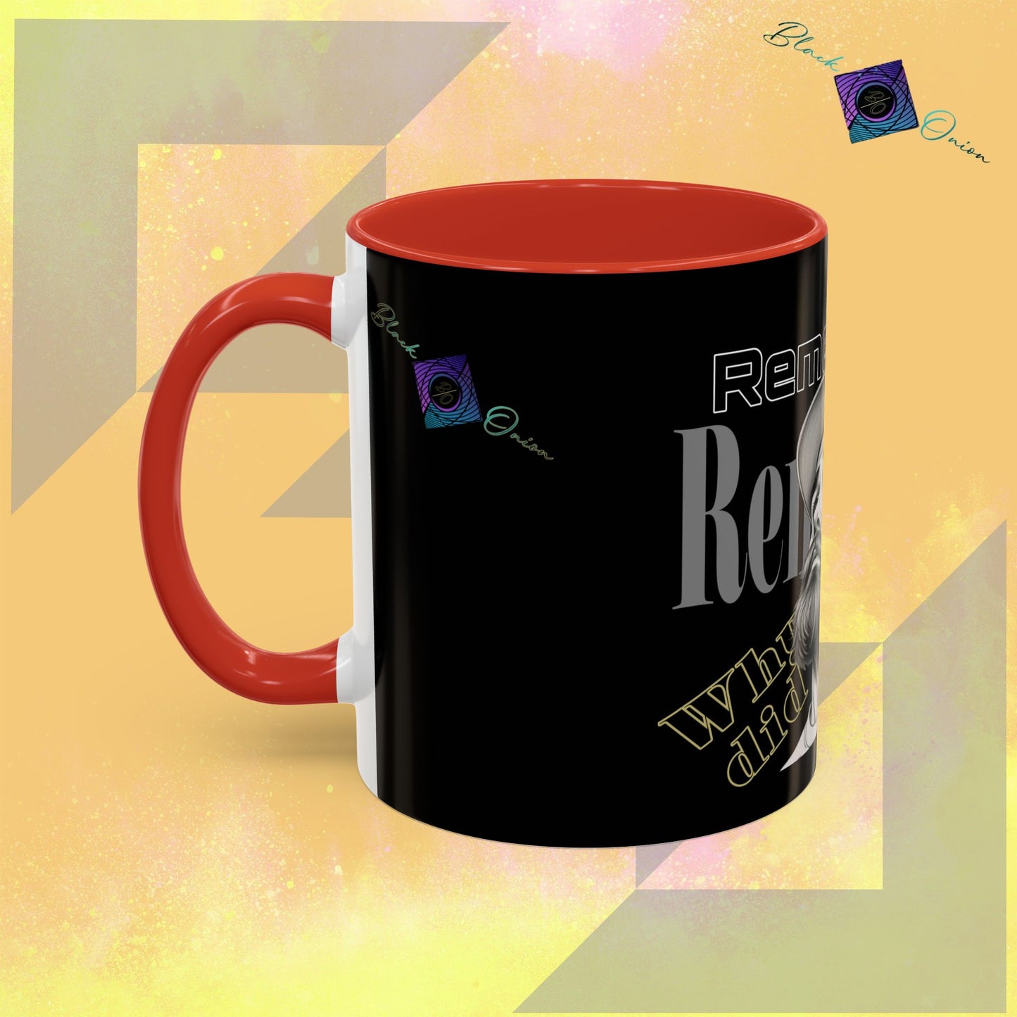 BlackOnion Coffee Mug - 11oz with Workout Motif ‘Remember ’🔥💪🫵