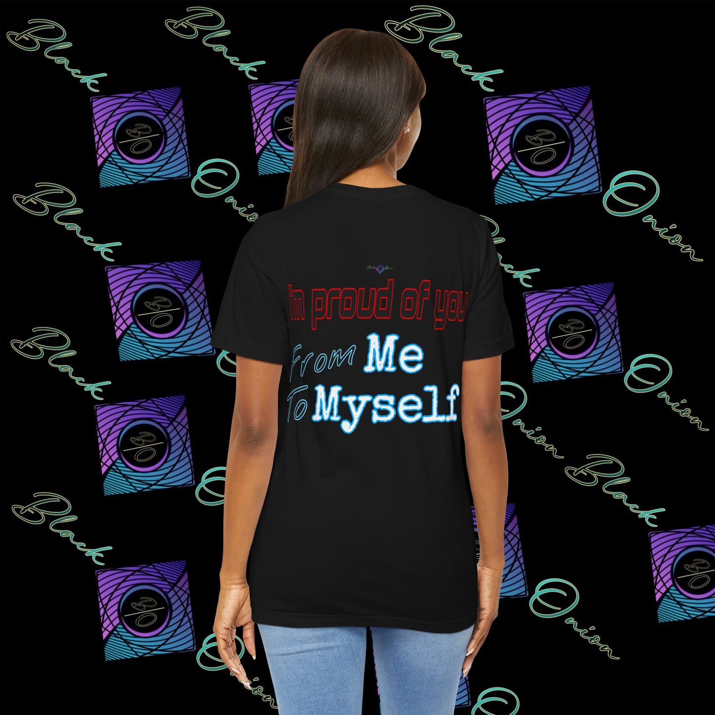 BlackOnion 'I'm Proud of You! From Me , to Myself' T-Shirt with Workout Motif V3 🫵🔥💪