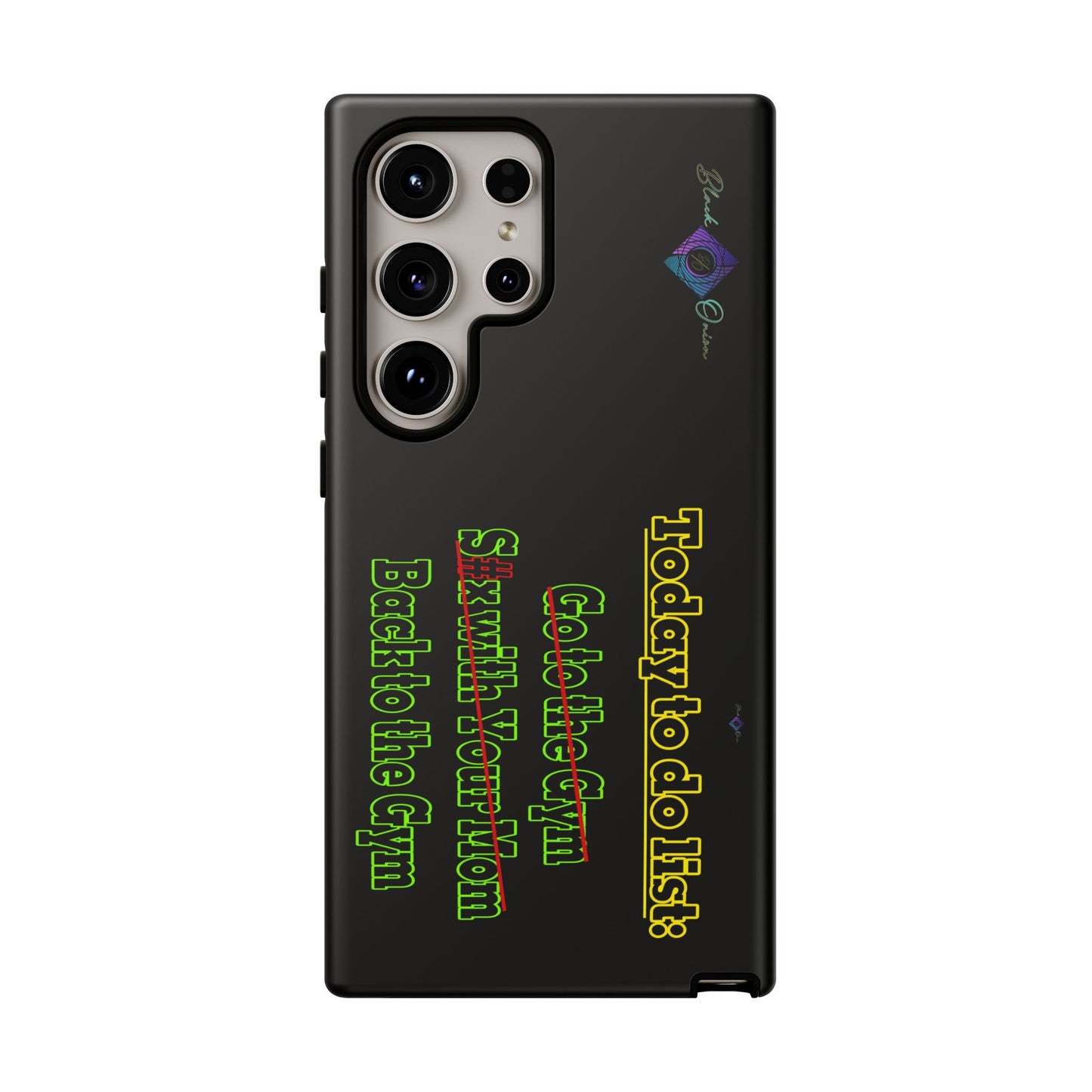 BlackOnion Brand New Phone Case - with Motivational Workout Motif’Today To Do List V2 ‘💪🔥🫵