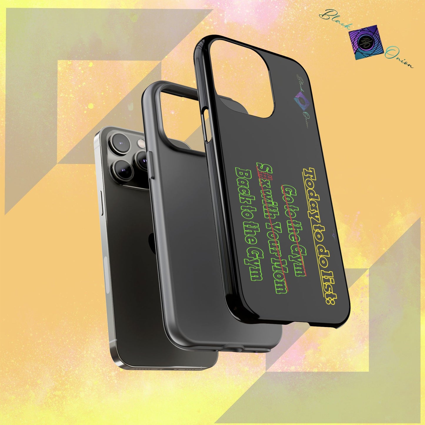 BlackOnion Brand New Phone Case - with Motivational Workout Motif’Today To Do List V2 ‘💪🔥🫵