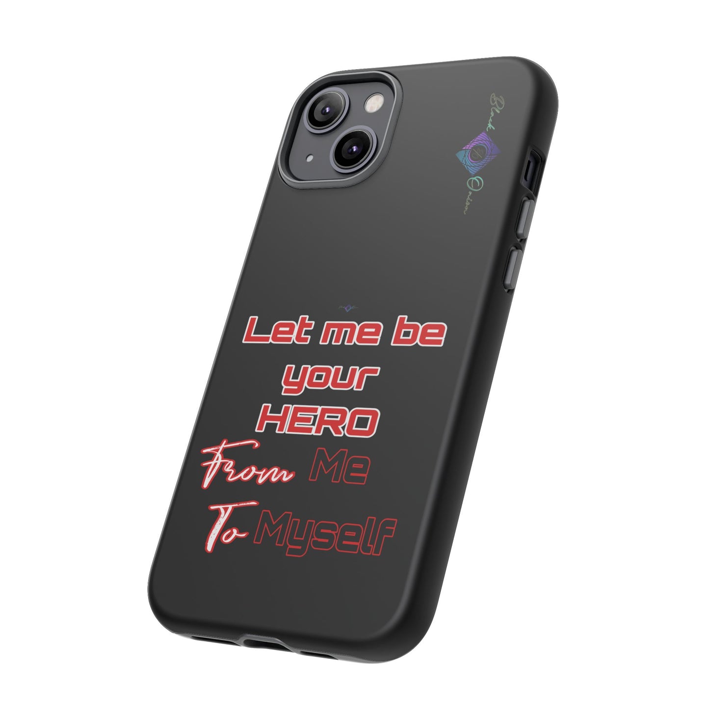 BlackOnion Brand New Phone Case - with Motivational Workout Motif’Let me be your Hero ‘💪🔥🫵