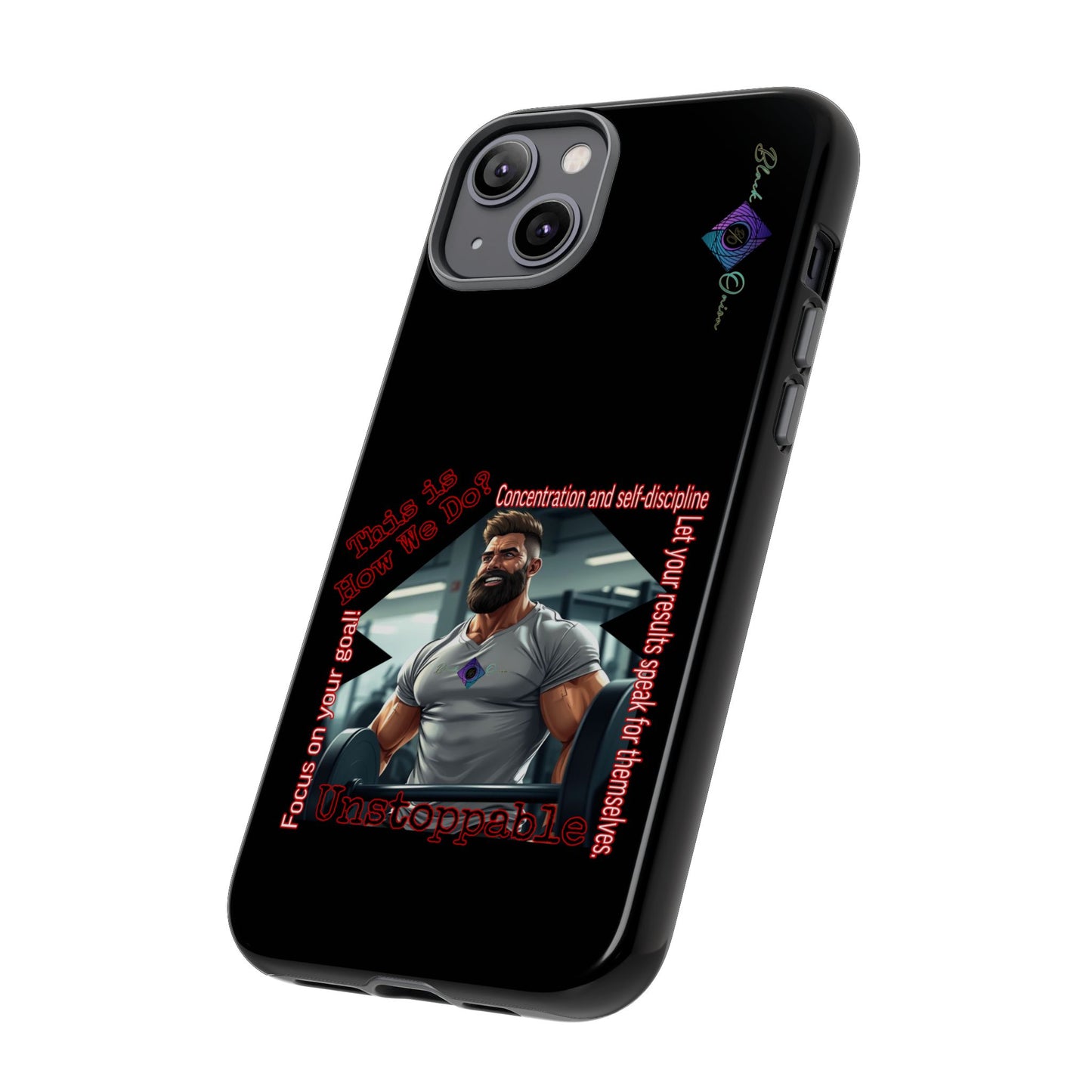 BlackOnion Brand New Phone Case - with Motivational Workout Motif’Unstoppable ‘💪🔥🫵