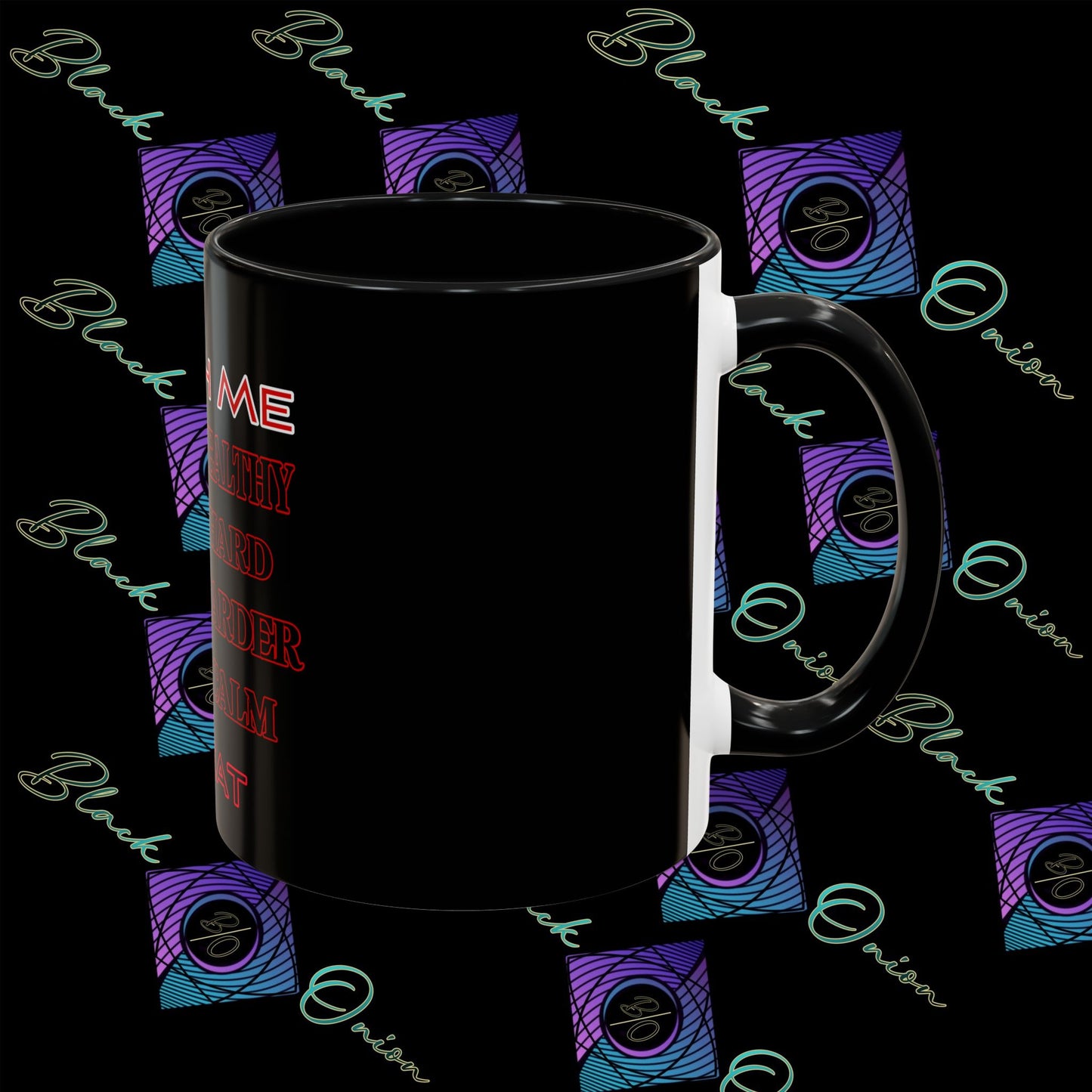 BlackOnion Coffee Mug - 11oz with ‘Watch Me’🔥💪🫵