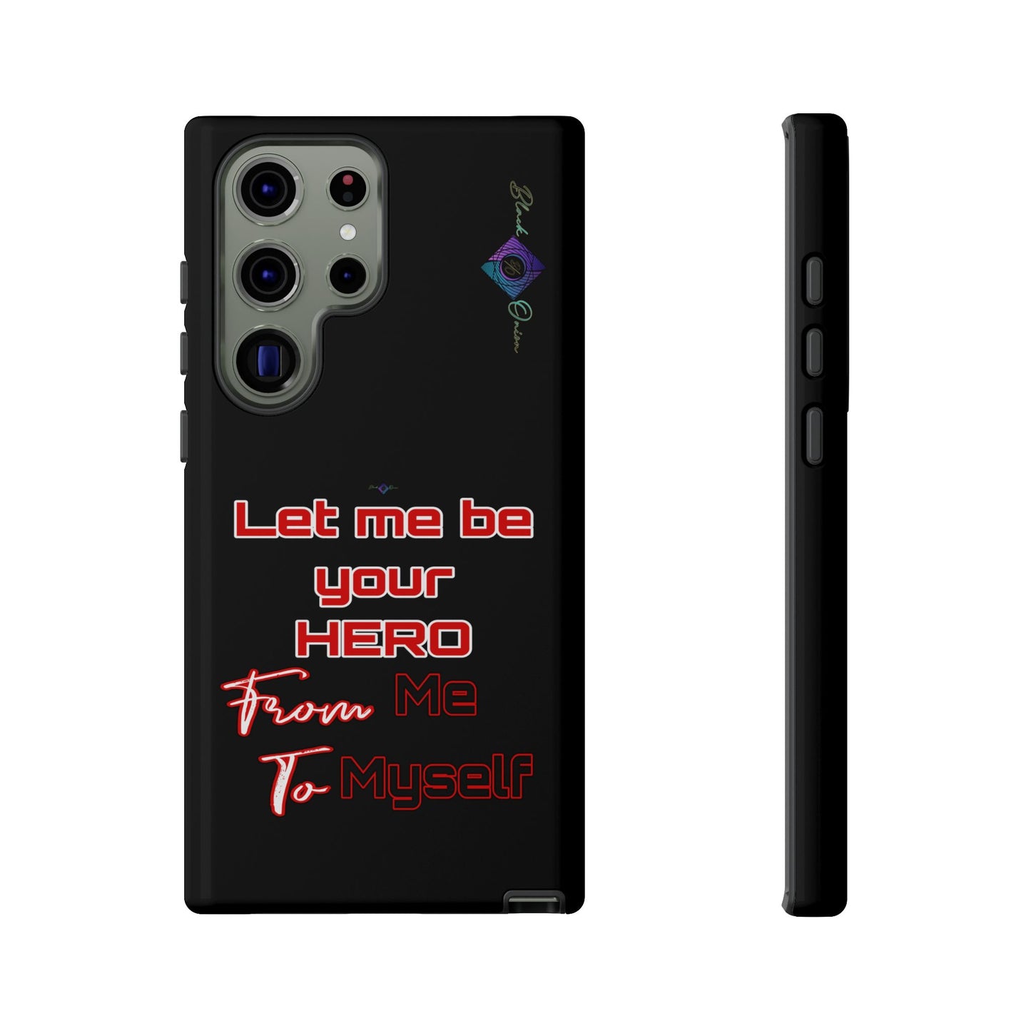BlackOnion Brand New Phone Case - with Motivational Workout Motif’Let me be your Hero ‘💪🔥🫵
