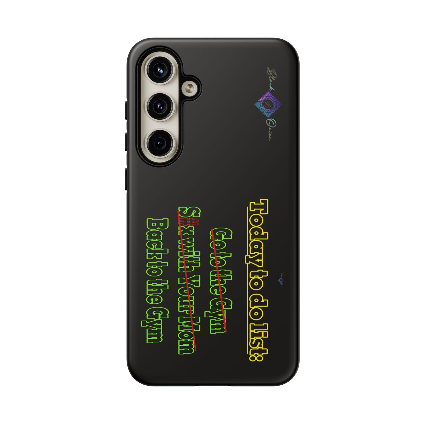 BlackOnion Brand New Phone Case - with Motivational Workout Motif’Today To Do List V2 ‘💪🔥🫵
