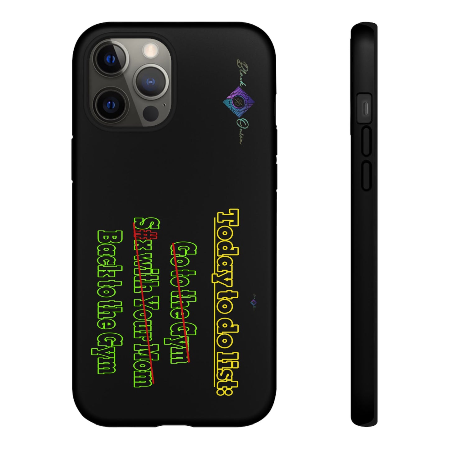 BlackOnion Brand New Phone Case - with Motivational Workout Motif’Today To Do List V2 ‘💪🔥🫵
