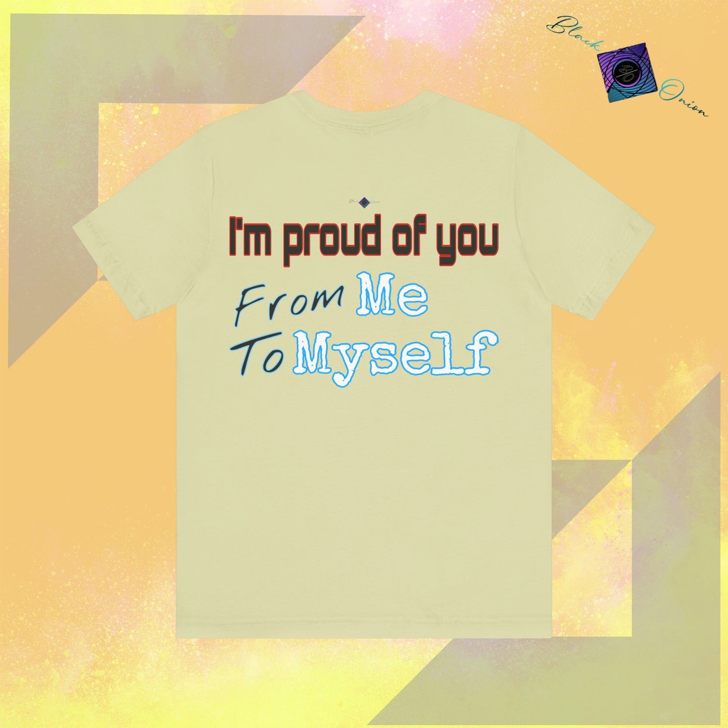 BlackOnion T-Shirt with Workout Motif V3 โ I'm Proud of You! From Me , to Myself'๐ช๐ฅ๐ซต