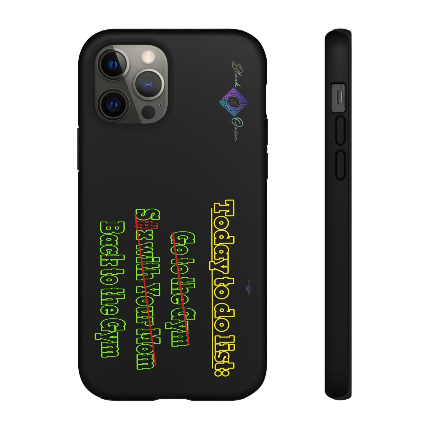 BlackOnion Brand New Phone Case - with Motivational Workout Motif’Today To Do List V2 ‘💪🔥🫵