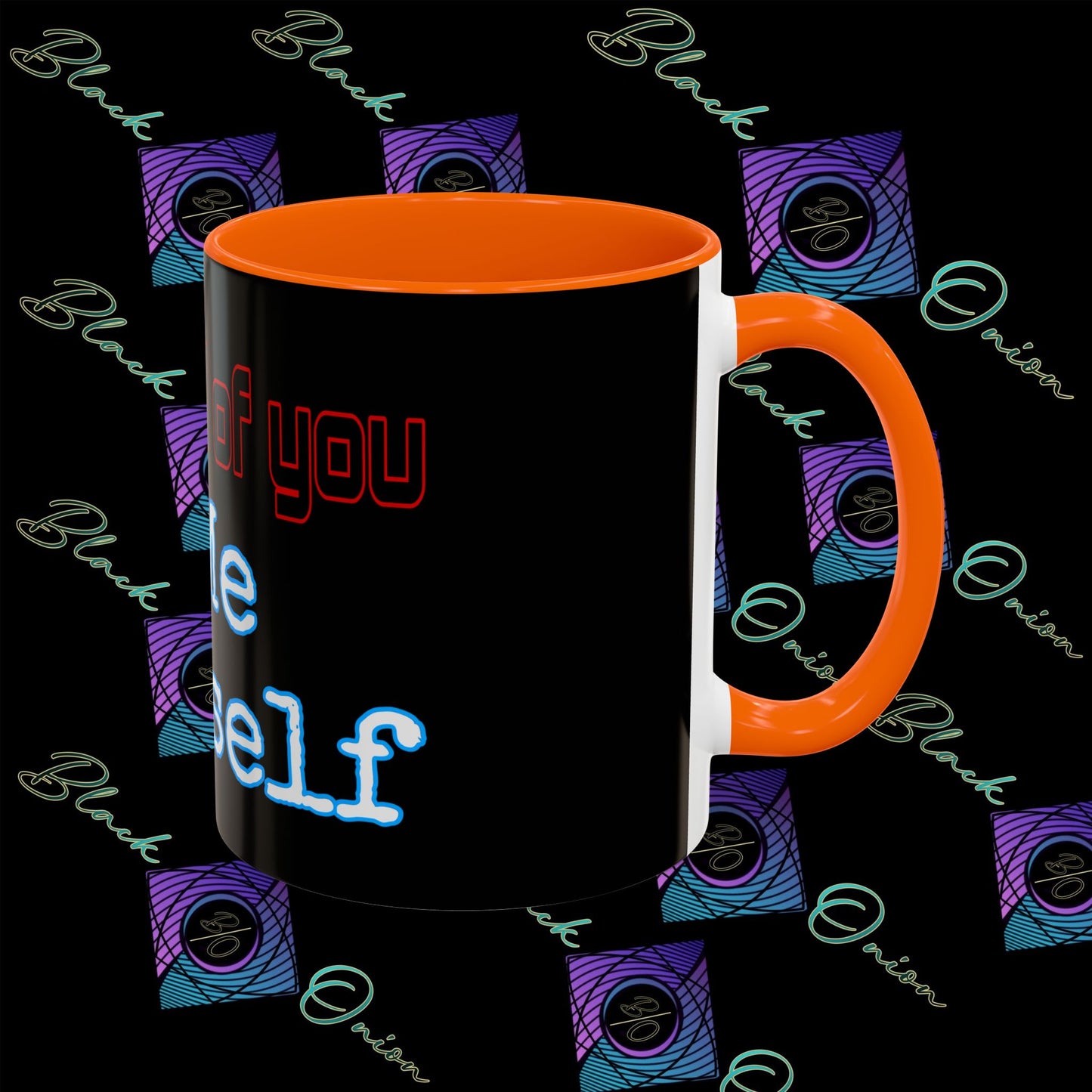 BlackOnion Coffee Mug - 11oz with ‘I’m proud of you’🔥💪🫵