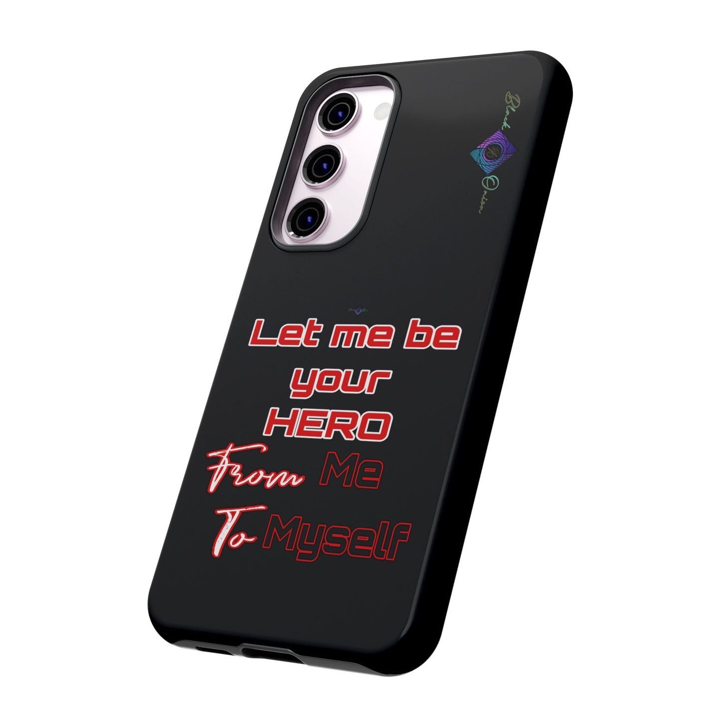 BlackOnion Brand New Phone Case - with Motivational Workout Motif’Let me be your Hero ‘💪🔥🫵
