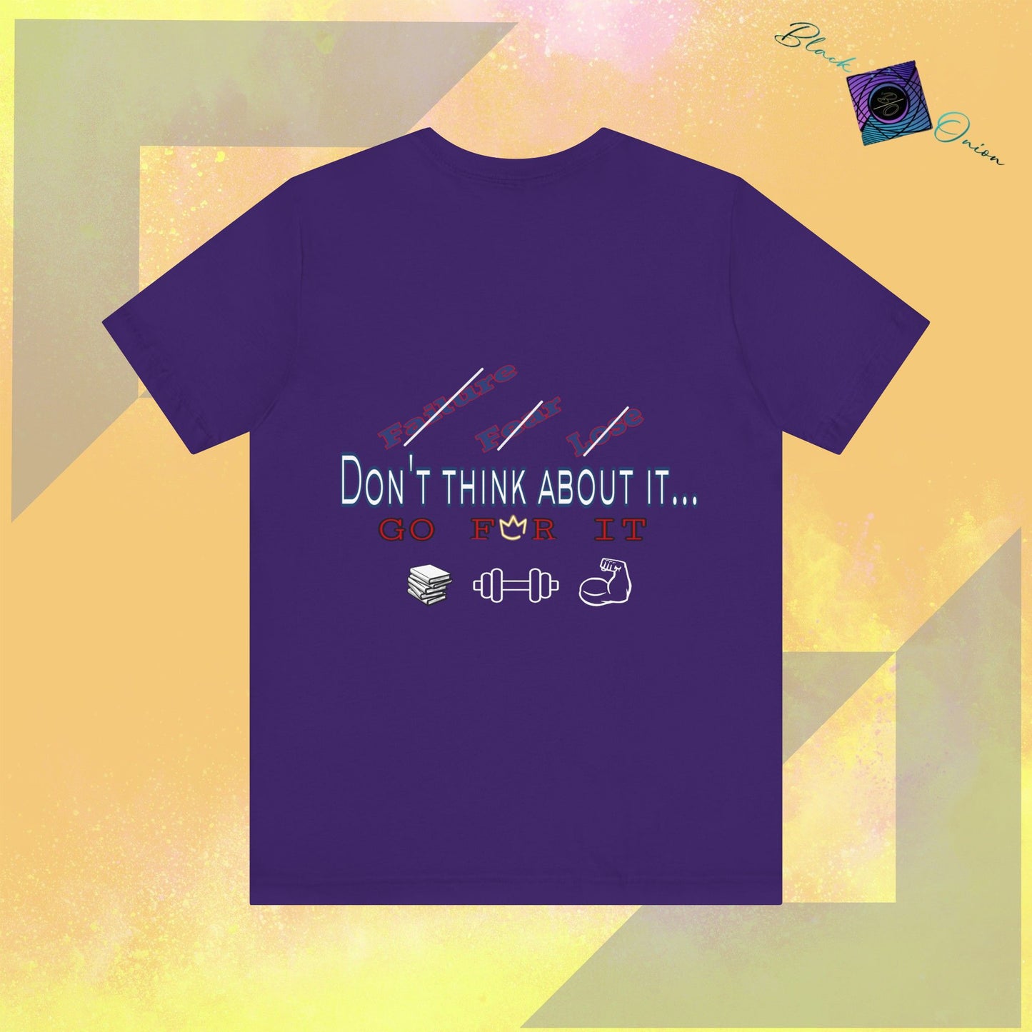 BlackOnion T-Shirt with Workout Motif “Don't Think About It, Go For It!” V3 💪🔥🫵