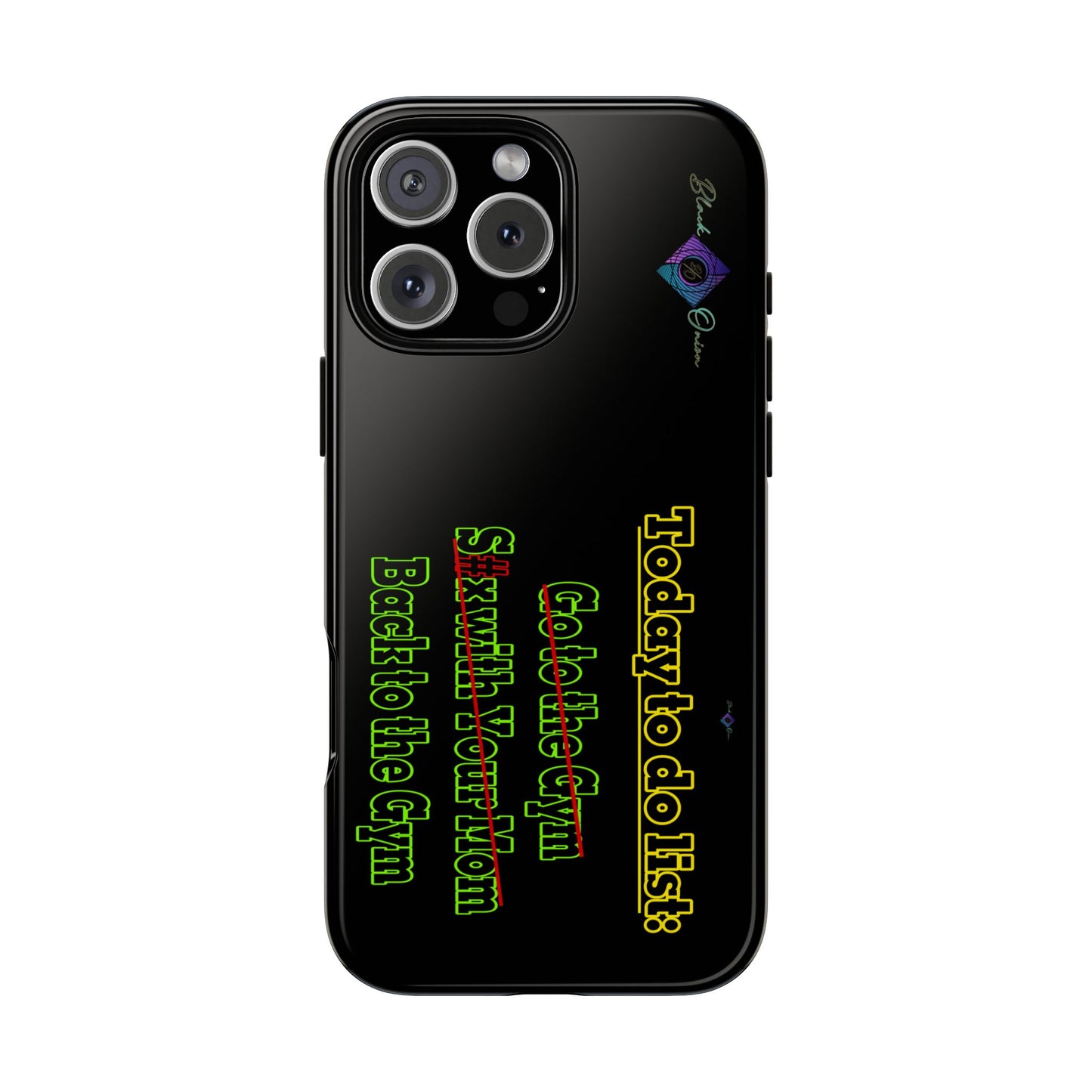 BlackOnion Brand New Phone Case - with Motivational Workout Motif’Today To Do List V2 ‘💪🔥🫵