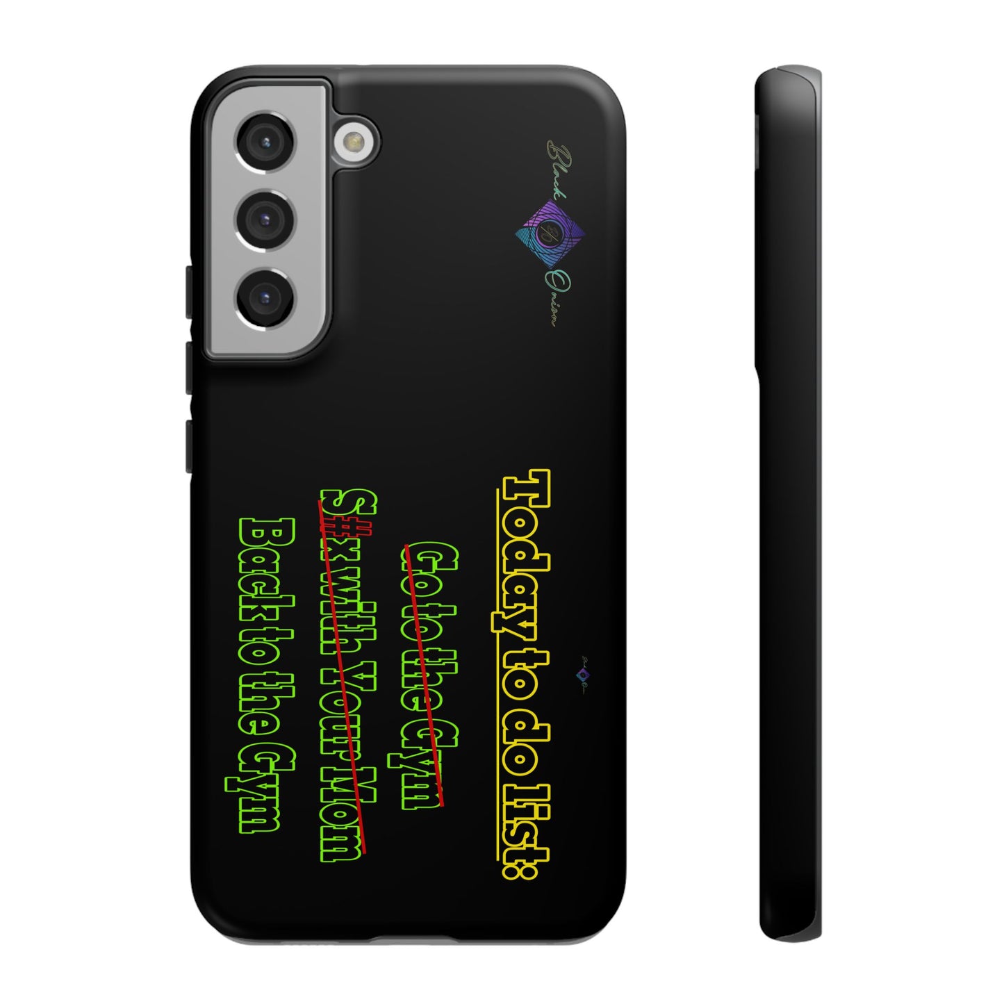 BlackOnion Brand New Phone Case - with Motivational Workout Motif’Today To Do List V2 ‘💪🔥🫵