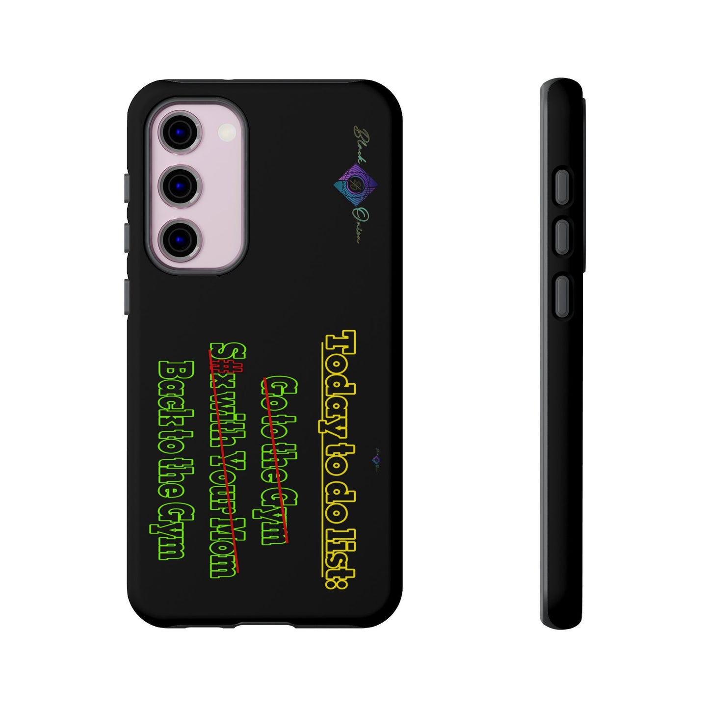 BlackOnion Brand New Phone Case - with Motivational Workout Motif’Today To Do List V2 ‘💪🔥🫵