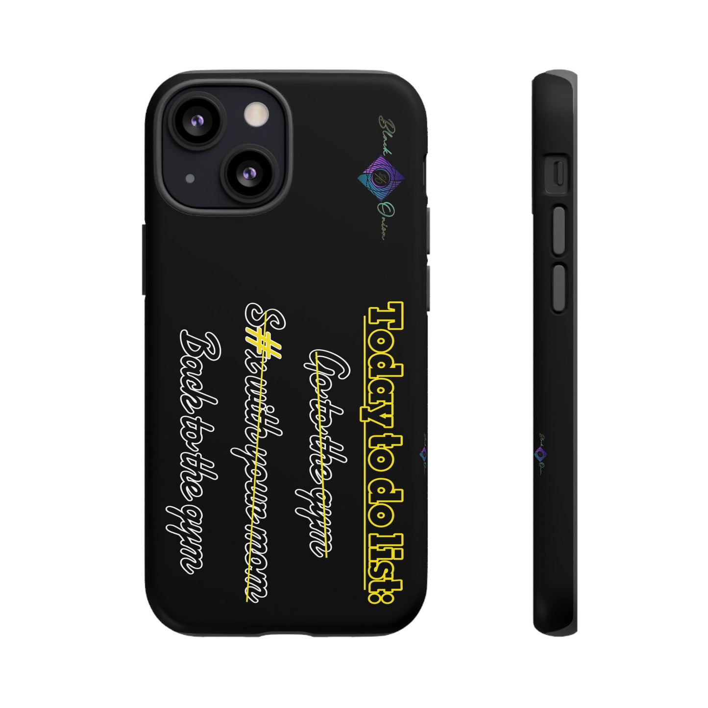 BlackOnion Brand New Phone Case - with Motivational Workout Motif’Today to do list ‘💪🔥🫵