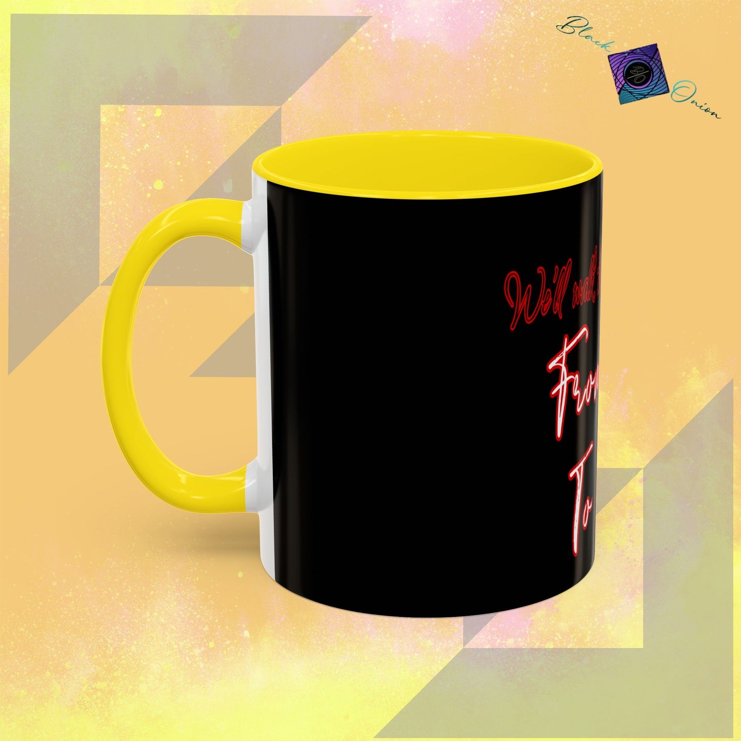 BlackOnion Coffee Mug - 11oz with Workout Motif ‘We’ll walk this road together’🔥💪🫵