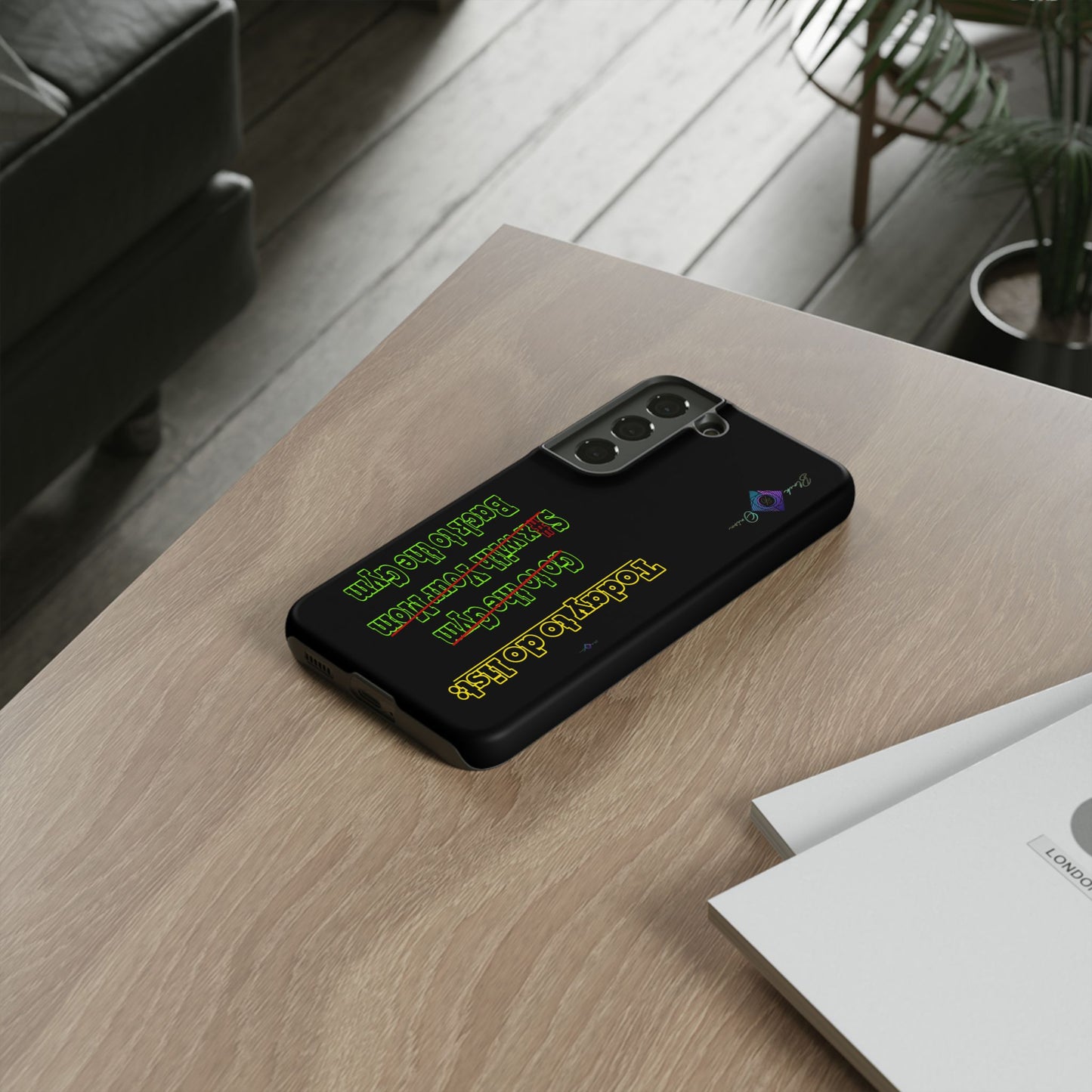 BlackOnion Brand New Phone Case - with Motivational Workout Motif’Today To Do List V2 ‘💪🔥🫵