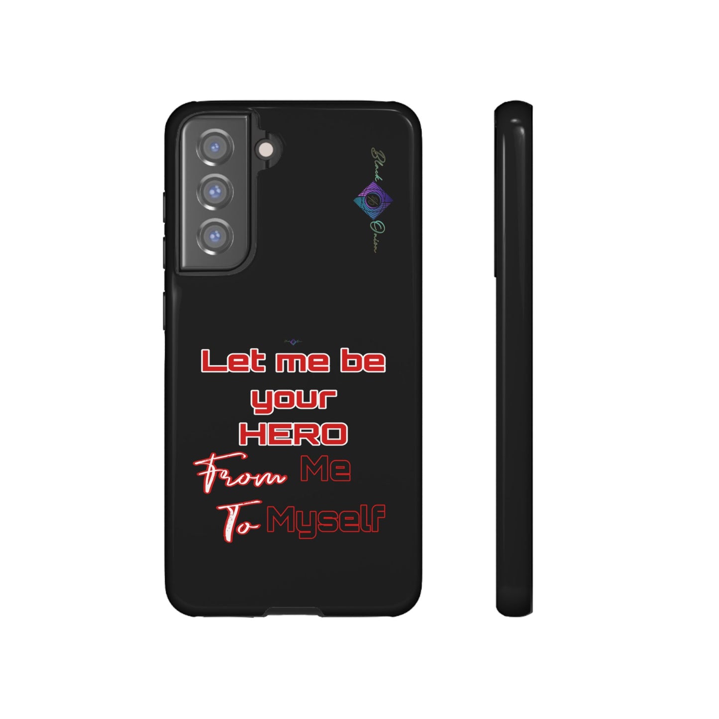 BlackOnion Brand New Phone Case - with Motivational Workout Motif’Let me be your Hero ‘💪🔥🫵
