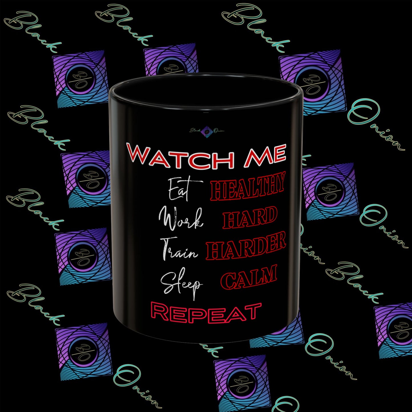 BlackOnion Coffee Mug - 11oz with ‘Watch Me’🔥💪🫵