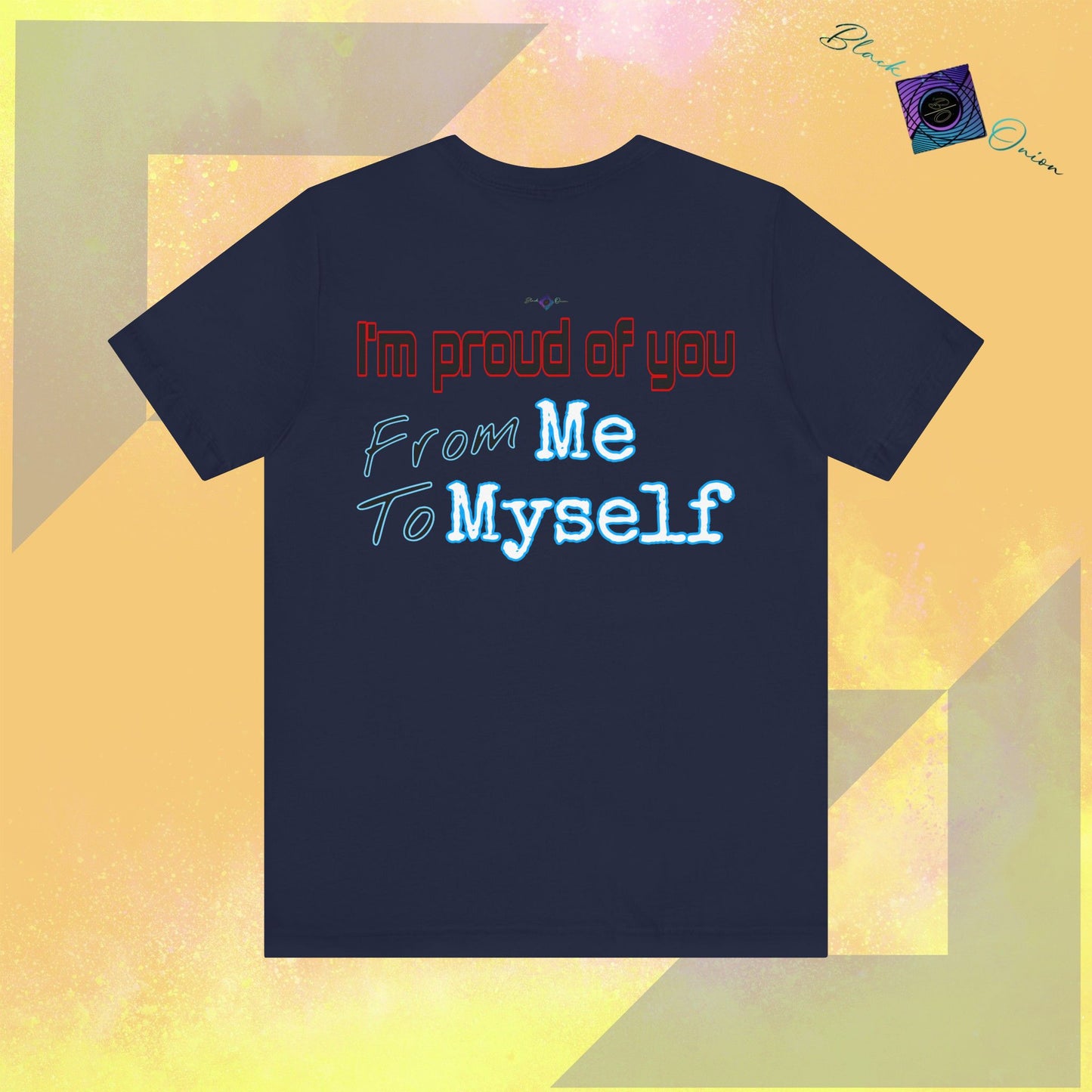 BlackOnion T-Shirt with Workout Motif 'I'm Proud of You! From Me , to Myself' 🫵🔥💪