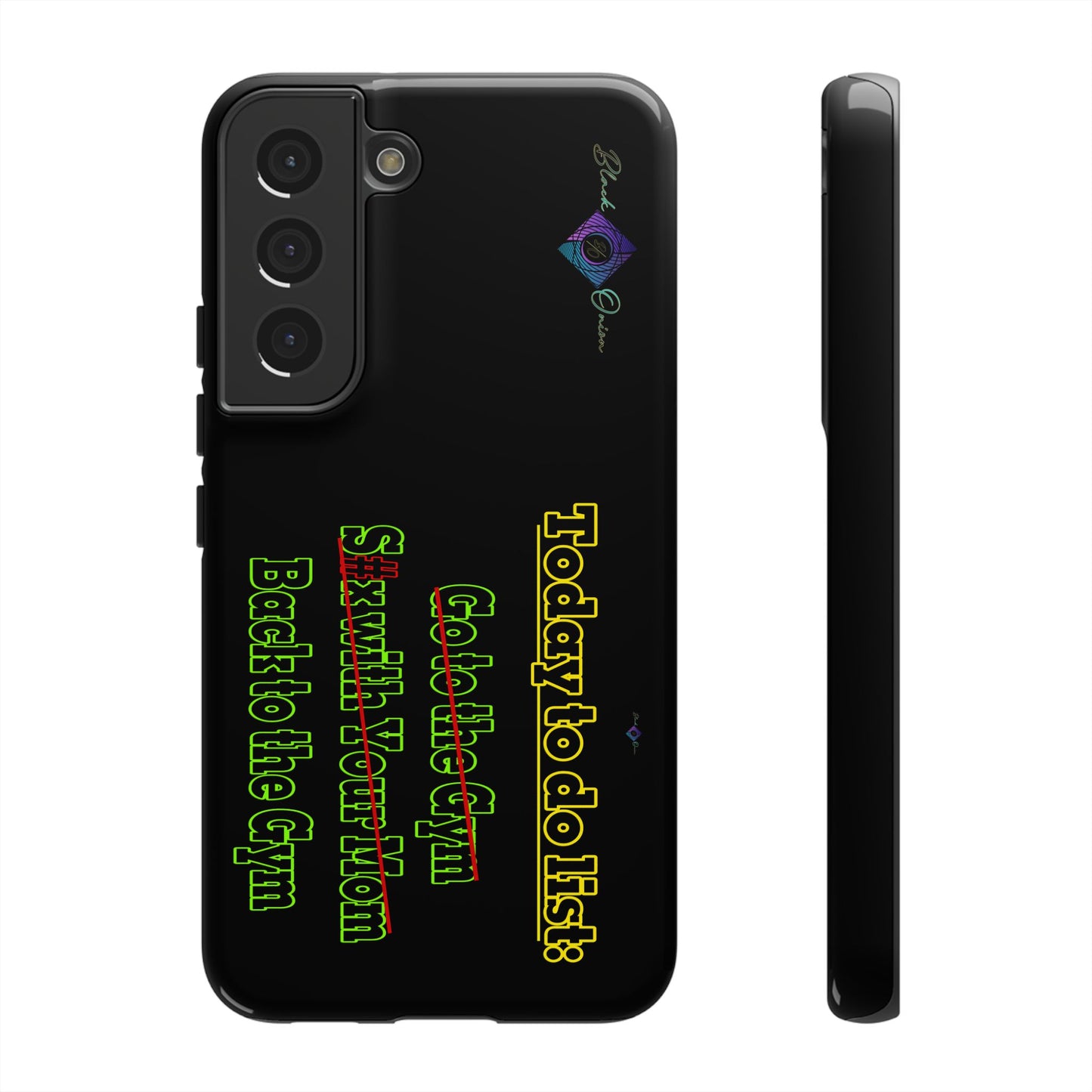 BlackOnion Brand New Phone Case - with Motivational Workout Motif’Today To Do List V2 ‘💪🔥🫵