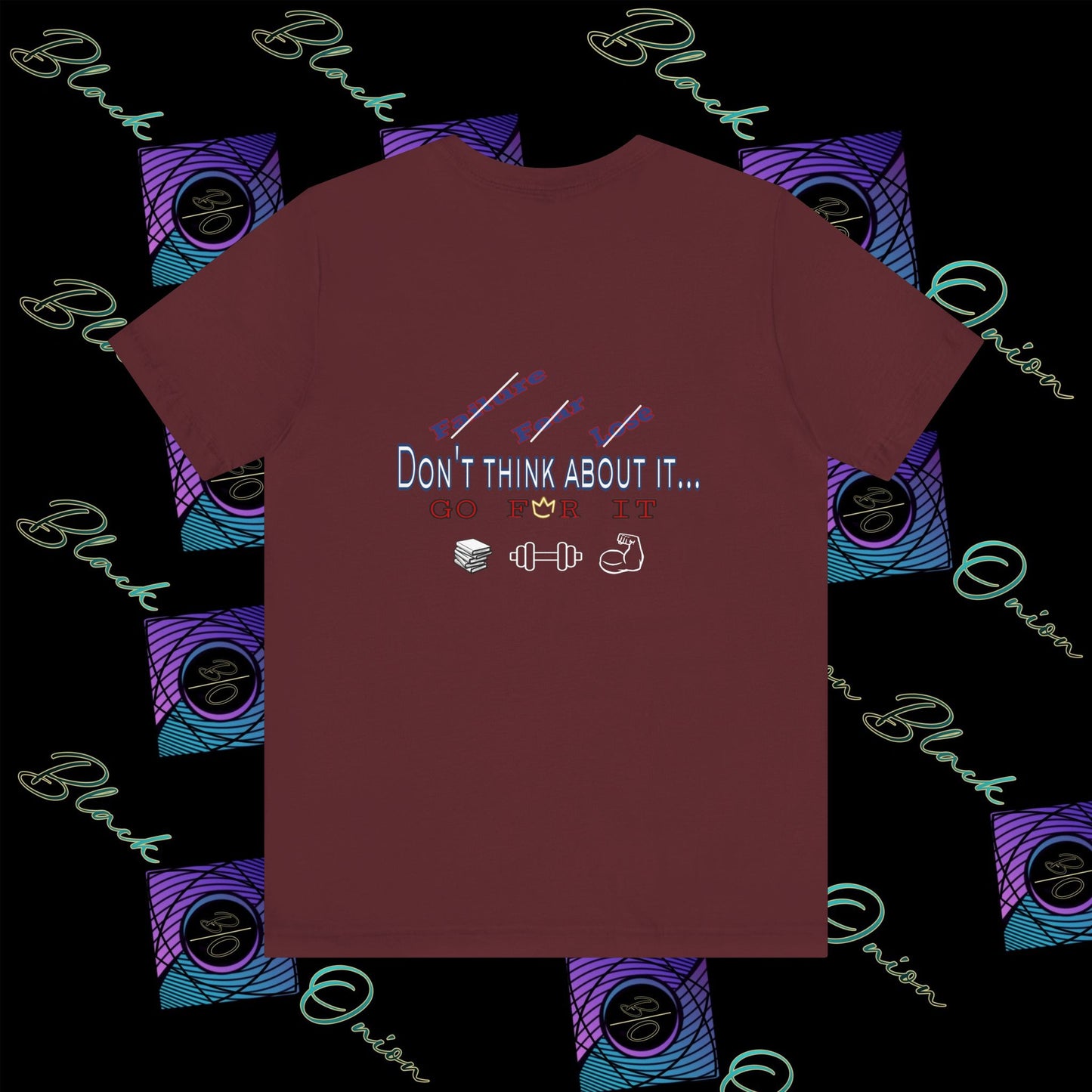 BlackOnion T-Shirt with Workout Motif “Don't Think About It, Go For It!” V4 💪🔥🫵