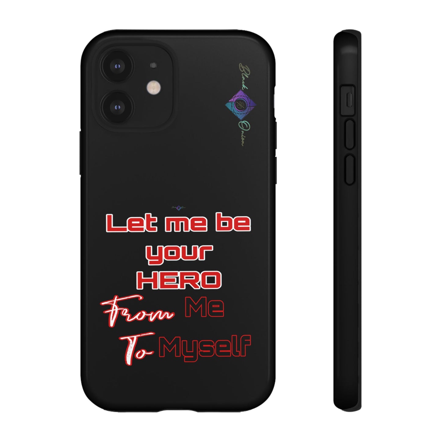 BlackOnion Brand New Phone Case - with Motivational Workout Motif’Let me be your Hero ‘💪🔥🫵