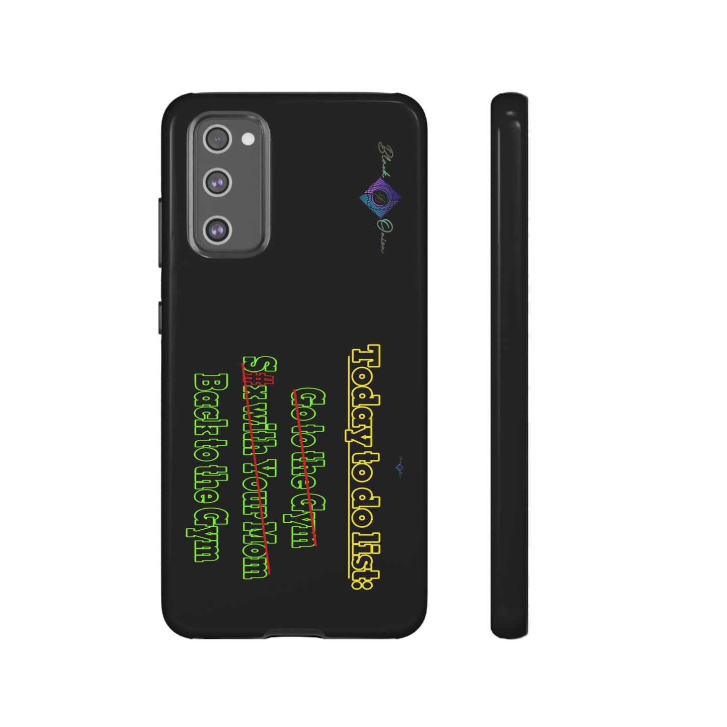 BlackOnion Brand New Phone Case - with Motivational Workout Motif’Today To Do List V2 ‘💪🔥🫵