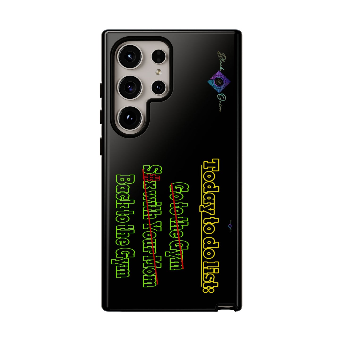 BlackOnion Brand New Phone Case - with Motivational Workout Motif’Today To Do List V2 ‘💪🔥🫵