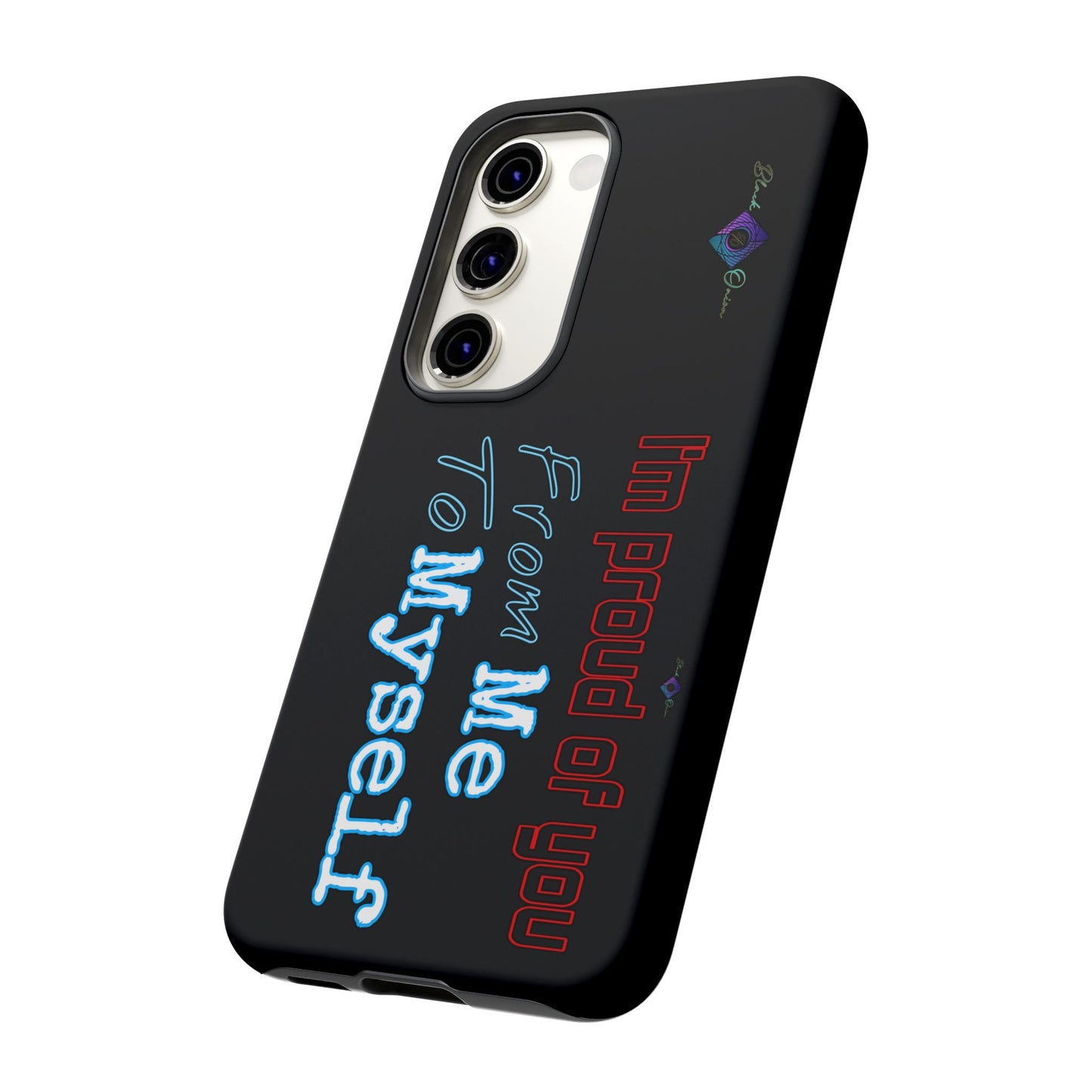 BlackOnion Brand New Phone Case - with Motivational Workout Motif’I’m proud of you ‘💪🔥🫵