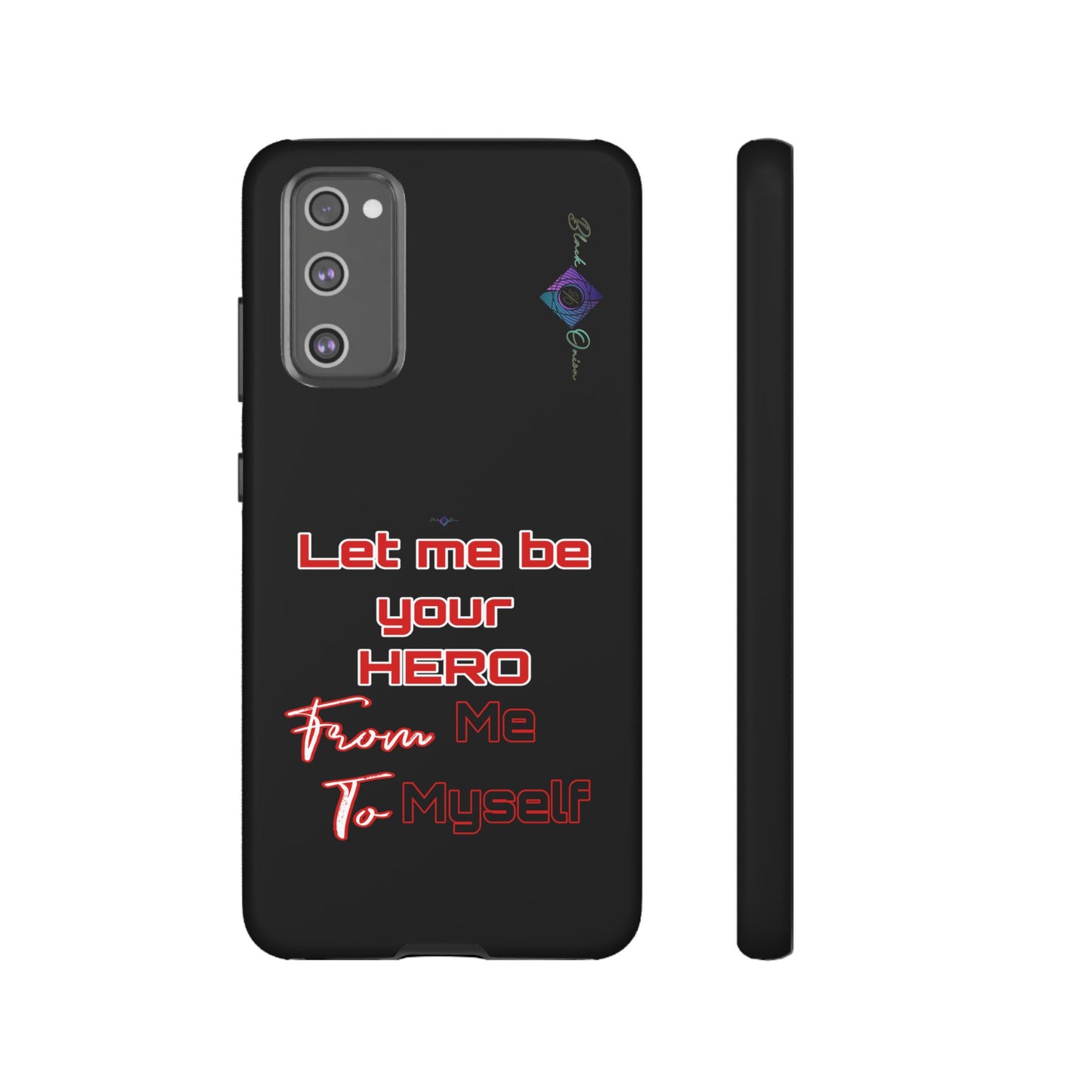 BlackOnion Brand New Phone Case - with Motivational Workout Motif’Let me be your Hero ‘💪🔥🫵