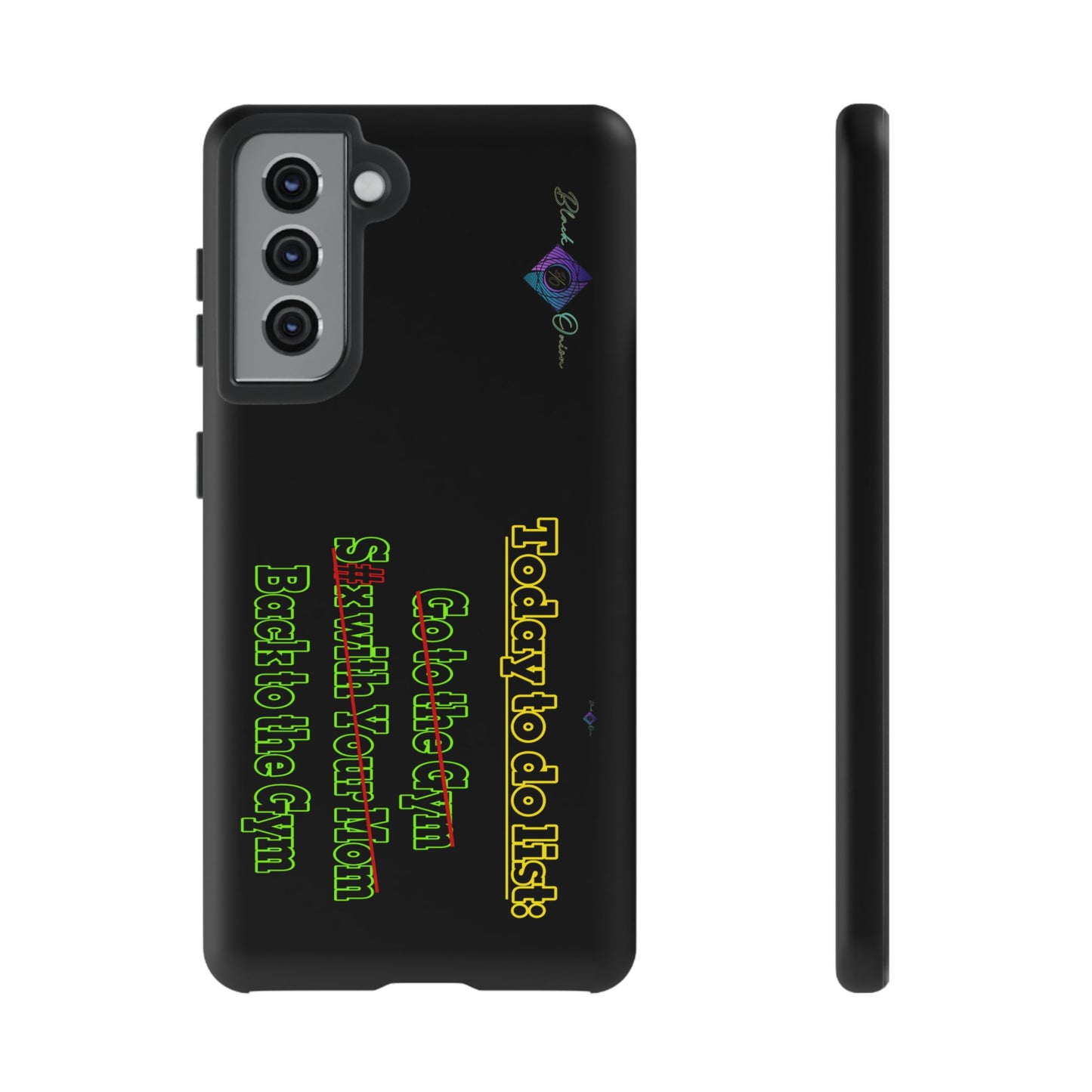 BlackOnion Brand New Phone Case - with Motivational Workout Motif’Today To Do List V2 ‘💪🔥🫵