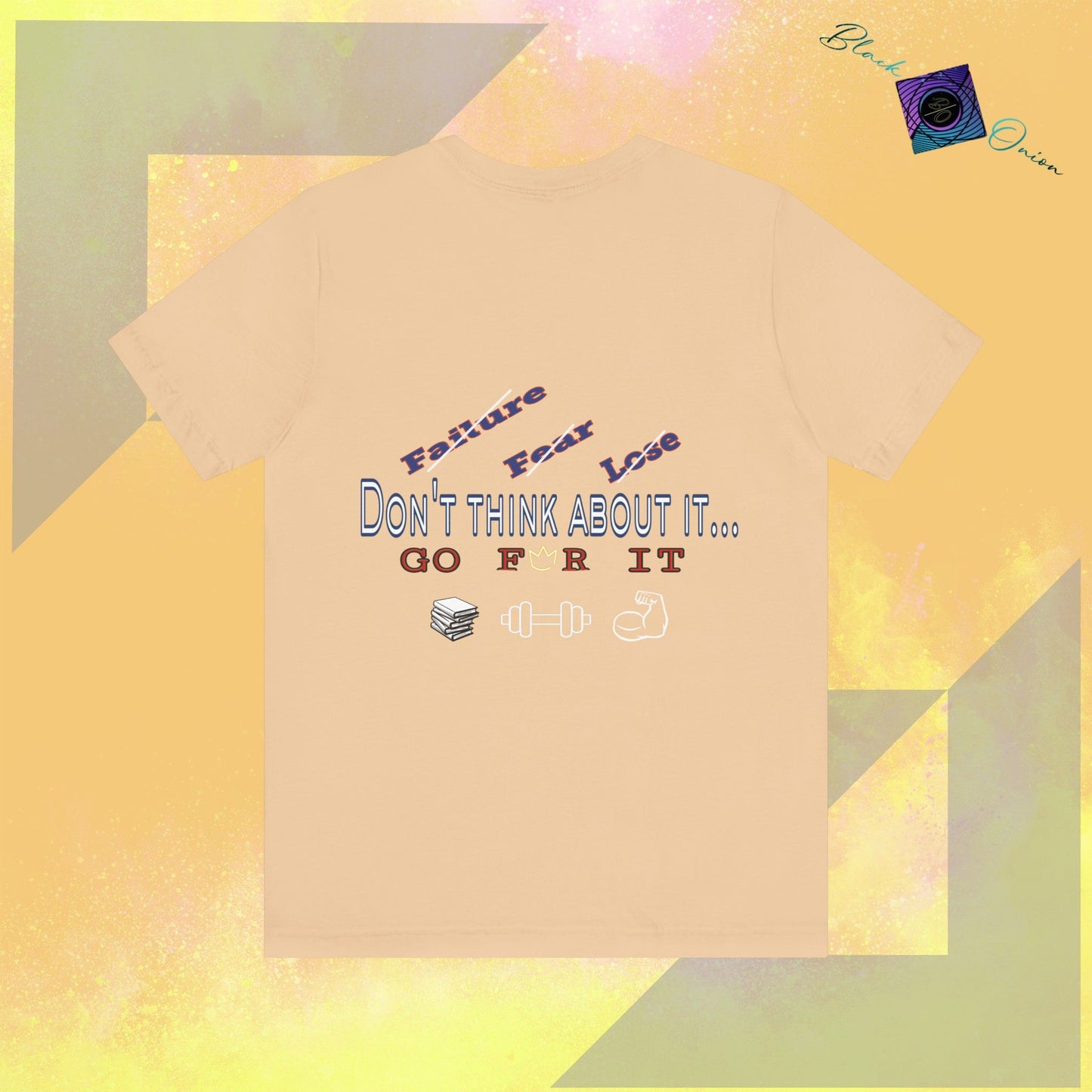 BlackOnion T-Shirt with Workout Motif “Don't Think About It, Go For It!” V3 💪🔥🫵