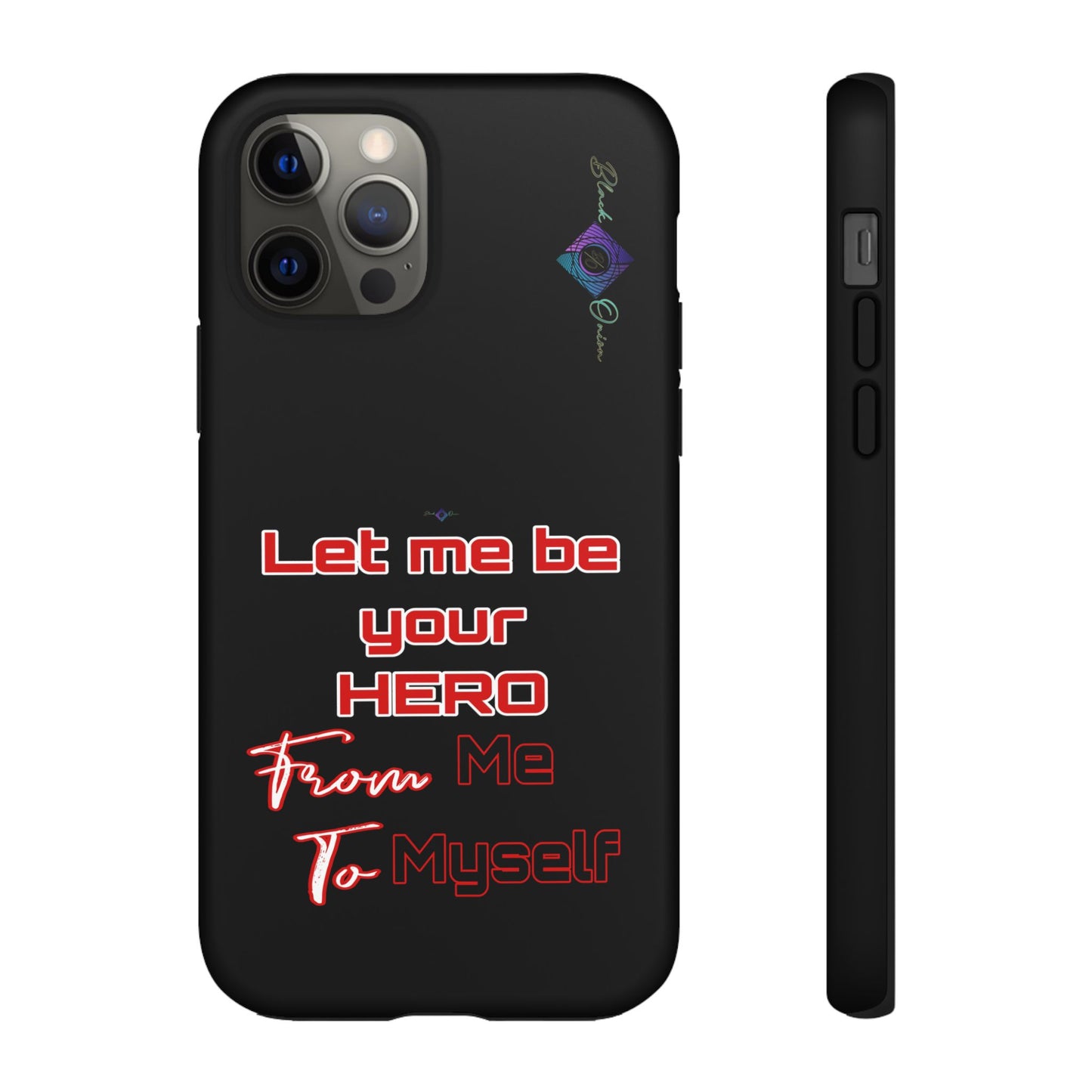 BlackOnion Brand New Phone Case - with Motivational Workout Motif’Let me be your Hero ‘💪🔥🫵