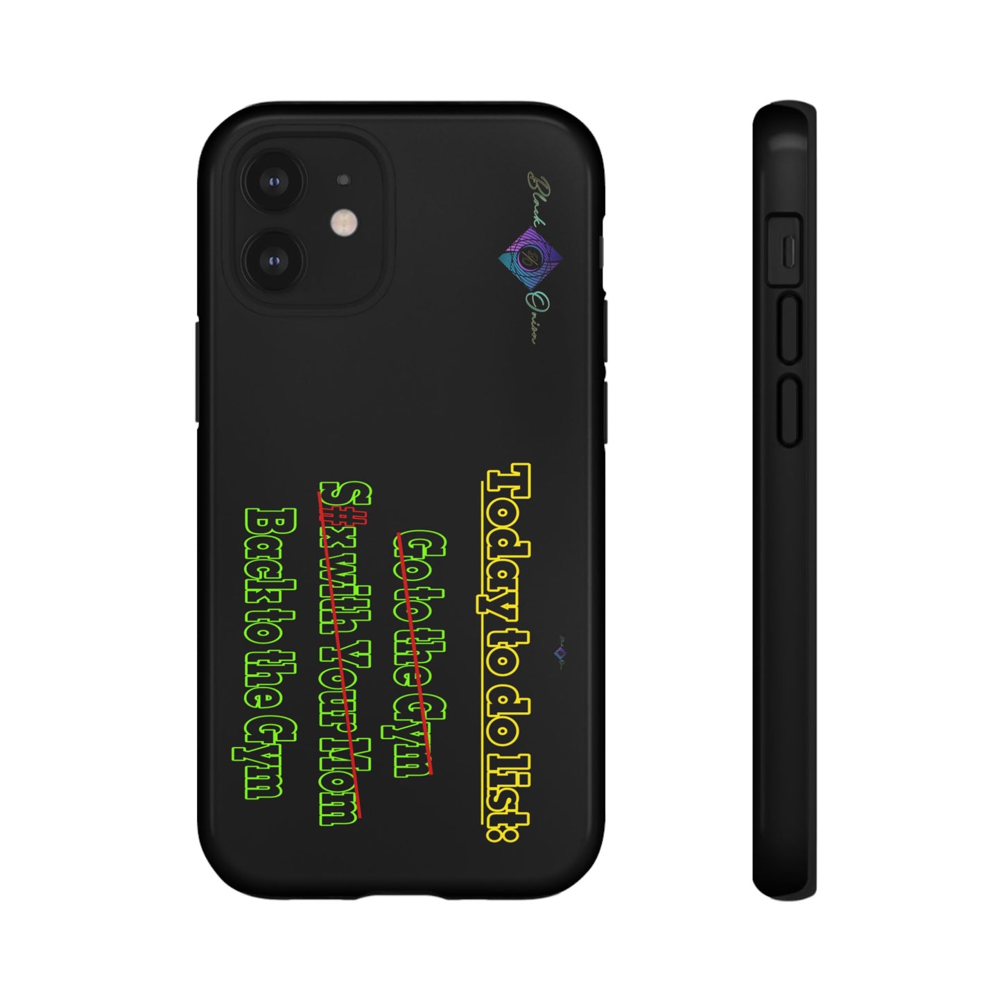 BlackOnion Brand New Phone Case - with Motivational Workout Motif’Today To Do List V2 ‘💪🔥🫵