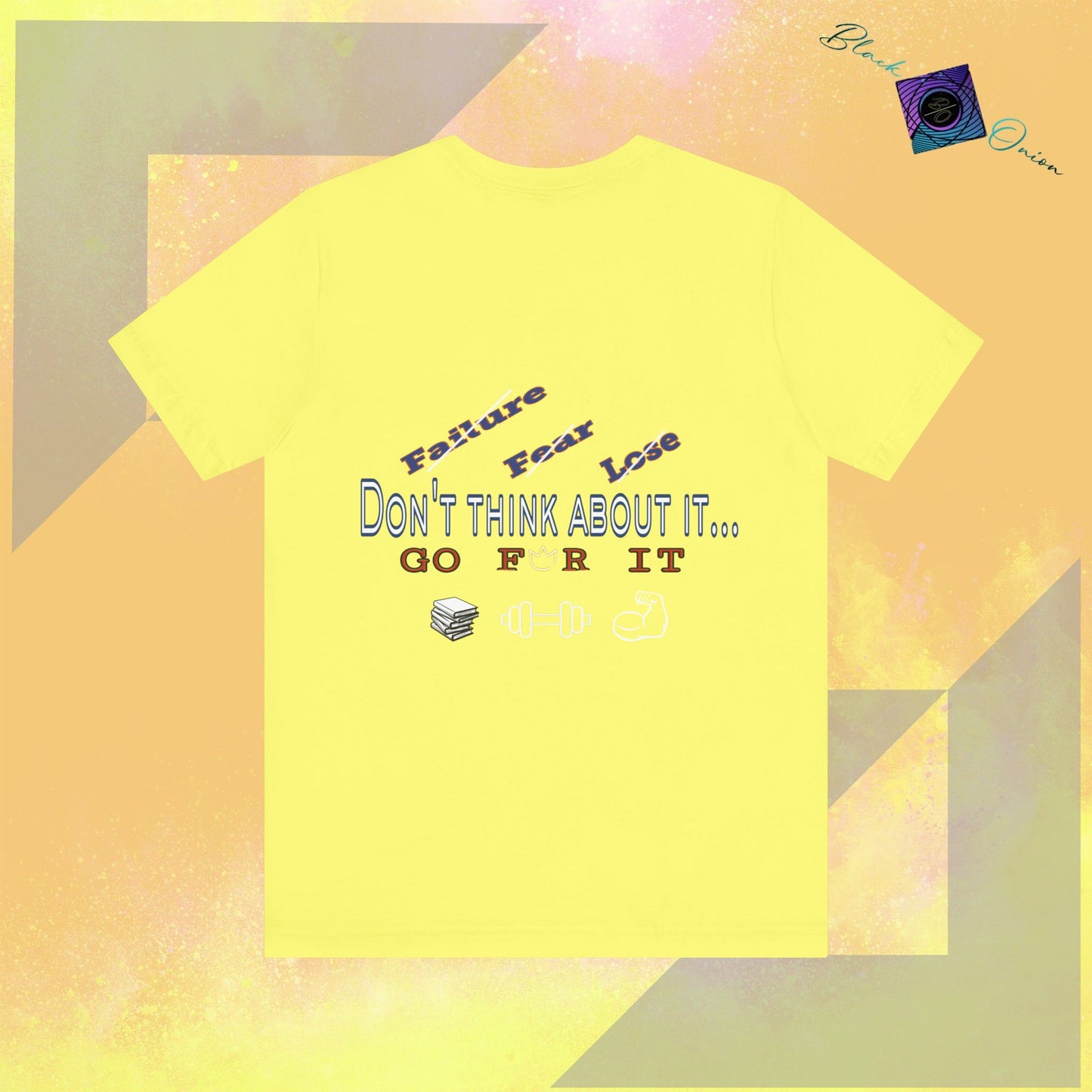BlackOnion T-Shirt with Workout Motif “Don't Think About It, Go For It!” V3 💪🔥🫵