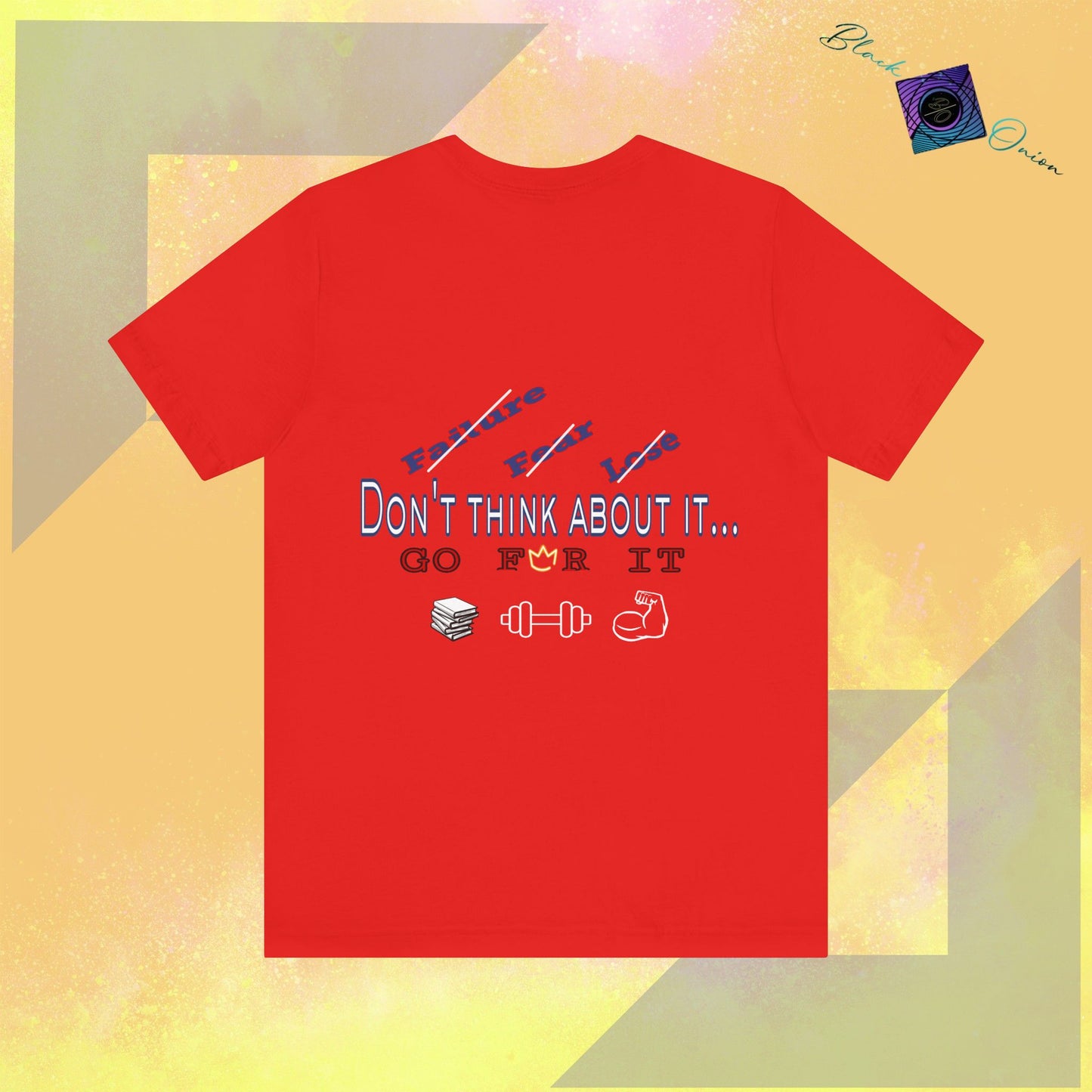 BlackOnion T-Shirt with Workout Motif “Don't Think About It, Go For It!” V3 💪🔥🫵
