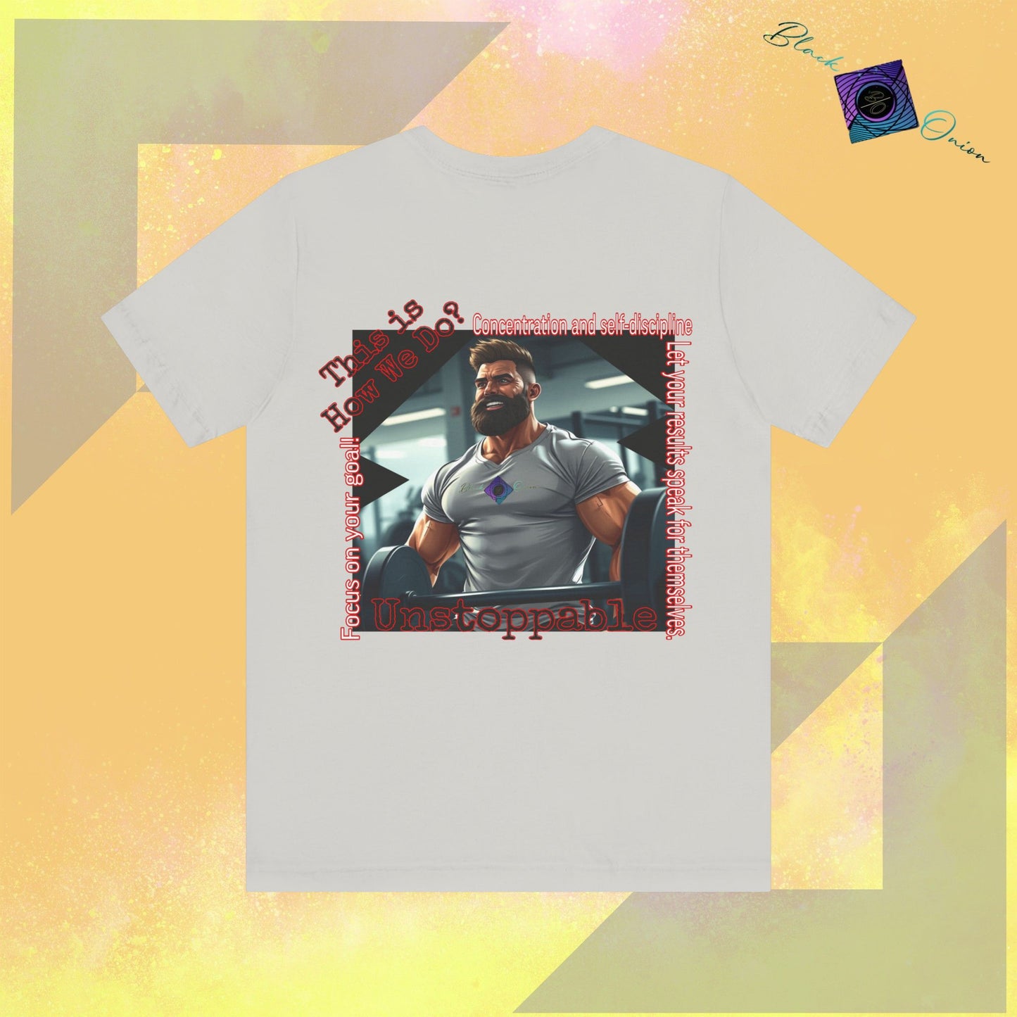 BlackOnion T-shirt with Workout Motif “Unstoppable “💪🔥🫵