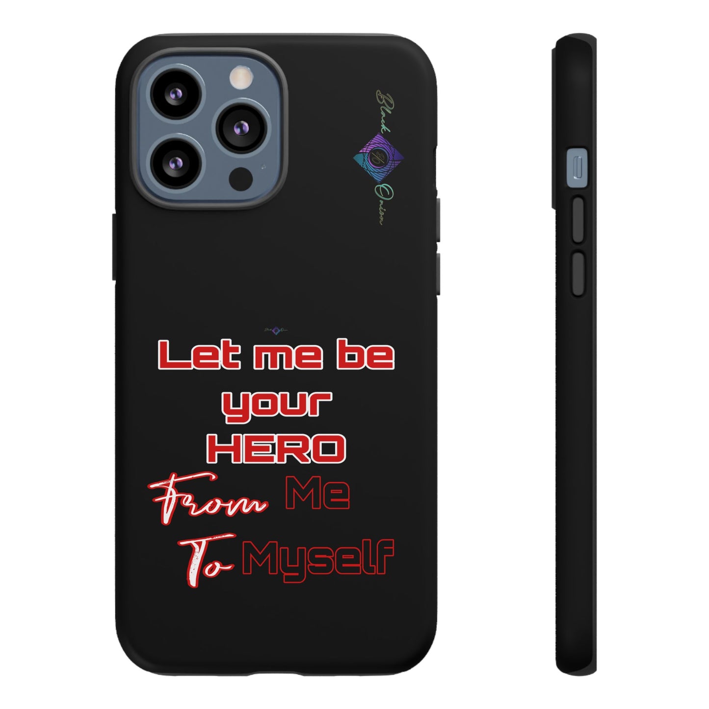 BlackOnion Brand New Phone Case - with Motivational Workout Motif’Let me be your Hero ‘💪🔥🫵