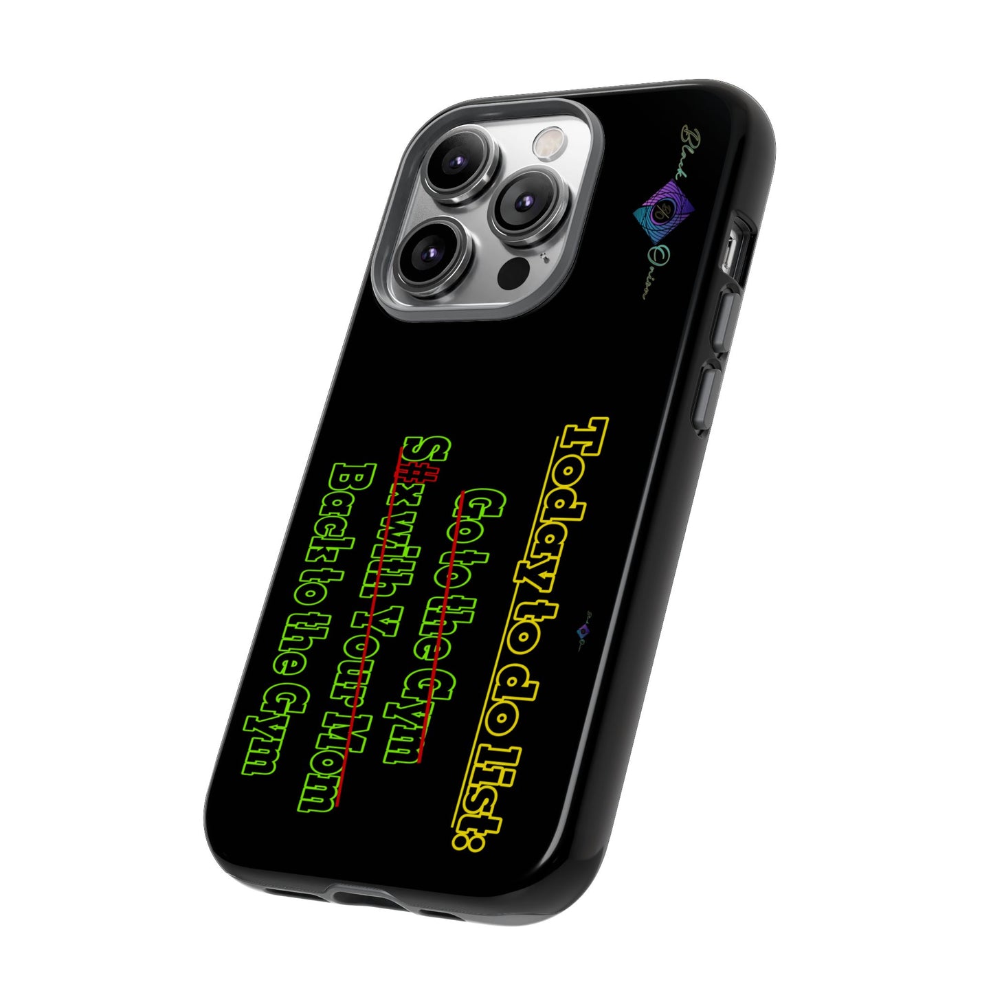BlackOnion Brand New Phone Case - with Motivational Workout Motif’Today To Do List V2 ‘💪🔥🫵