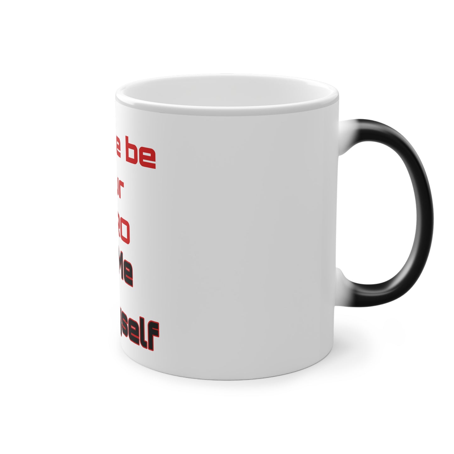 B/O Color Changing Mug with Motif ‘Let me be your Hero ’ 💪🔥🫵