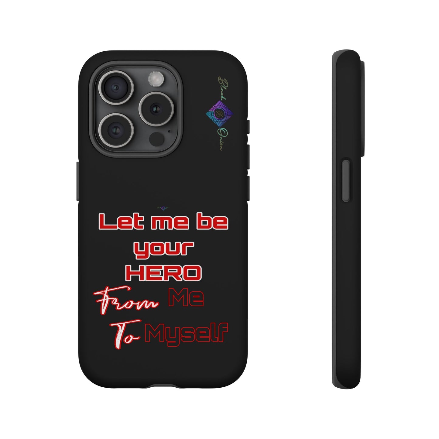BlackOnion Brand New Phone Case - with Motivational Workout Motif’Let me be your Hero ‘💪🔥🫵