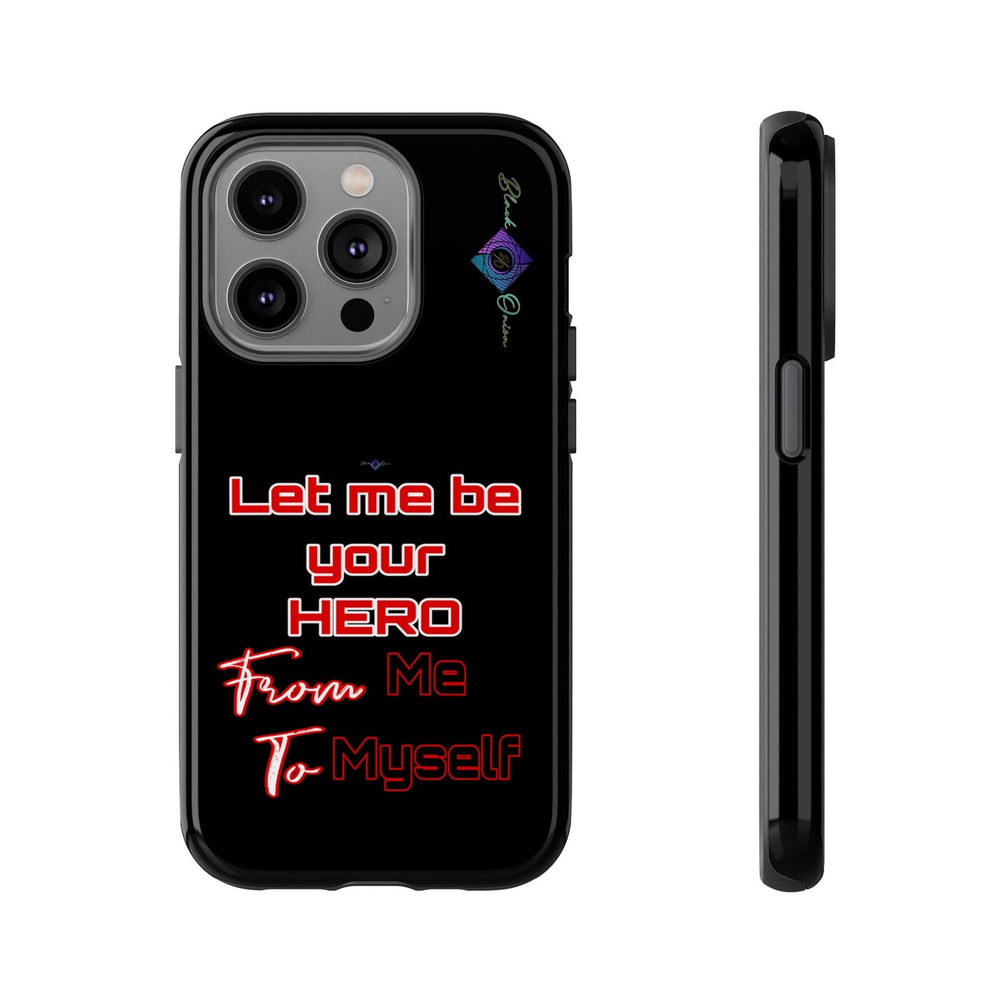 BlackOnion Brand New Phone Case - with Motivational Workout Motif’Let me be your Hero ‘💪🔥🫵