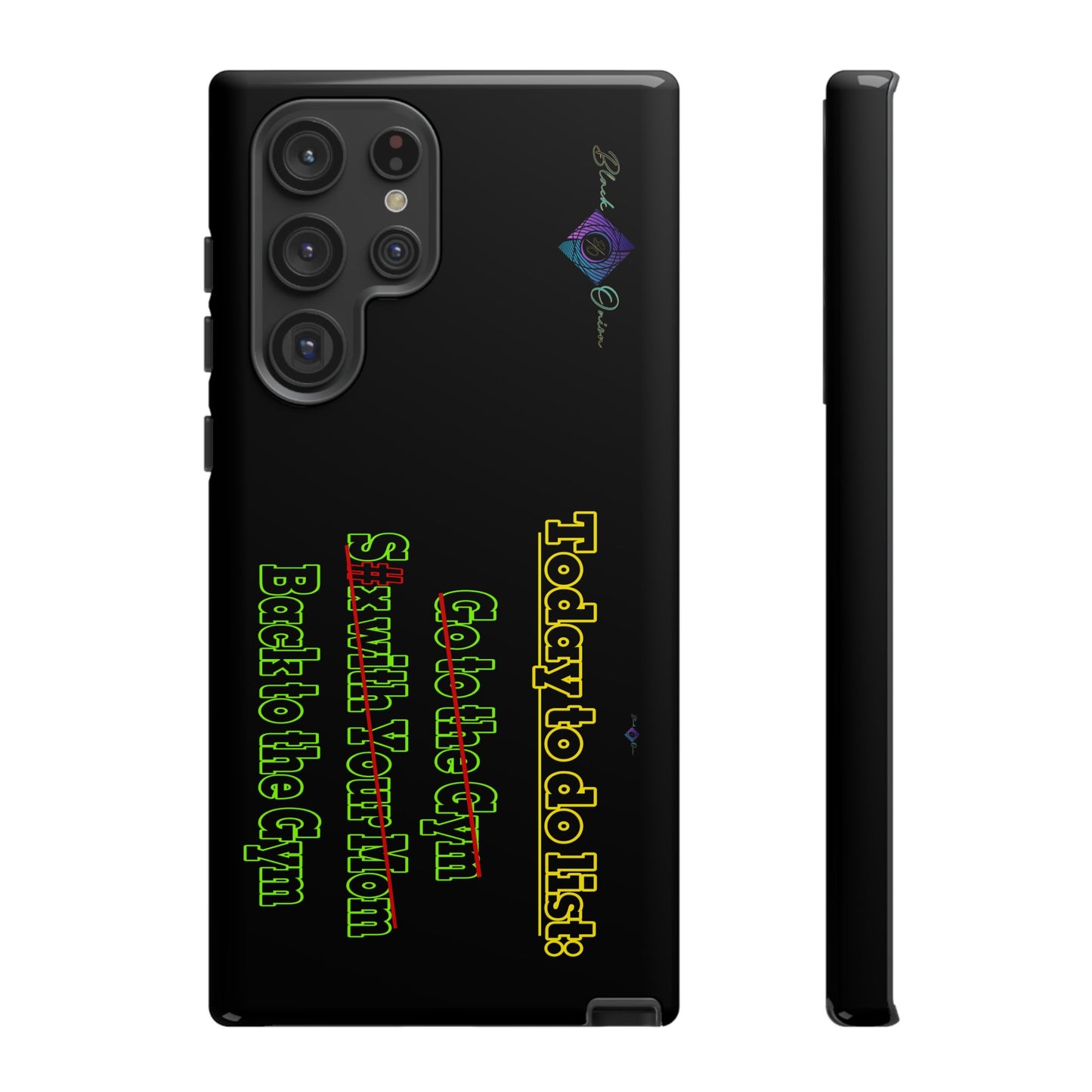 BlackOnion Brand New Phone Case - with Motivational Workout Motif’Today To Do List V2 ‘💪🔥🫵