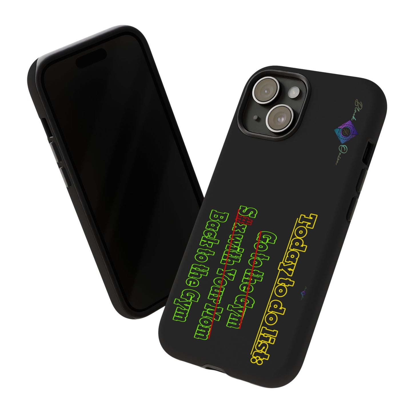 BlackOnion Brand New Phone Case - with Motivational Workout Motif’Today To Do List V2 ‘💪🔥🫵