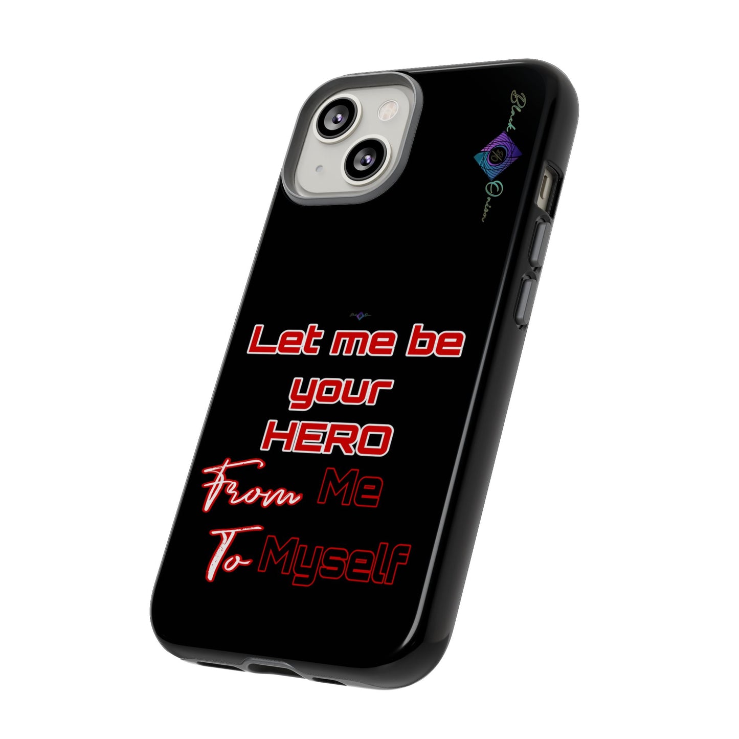 BlackOnion Brand New Phone Case - with Motivational Workout Motif’Let me be your Hero ‘💪🔥🫵