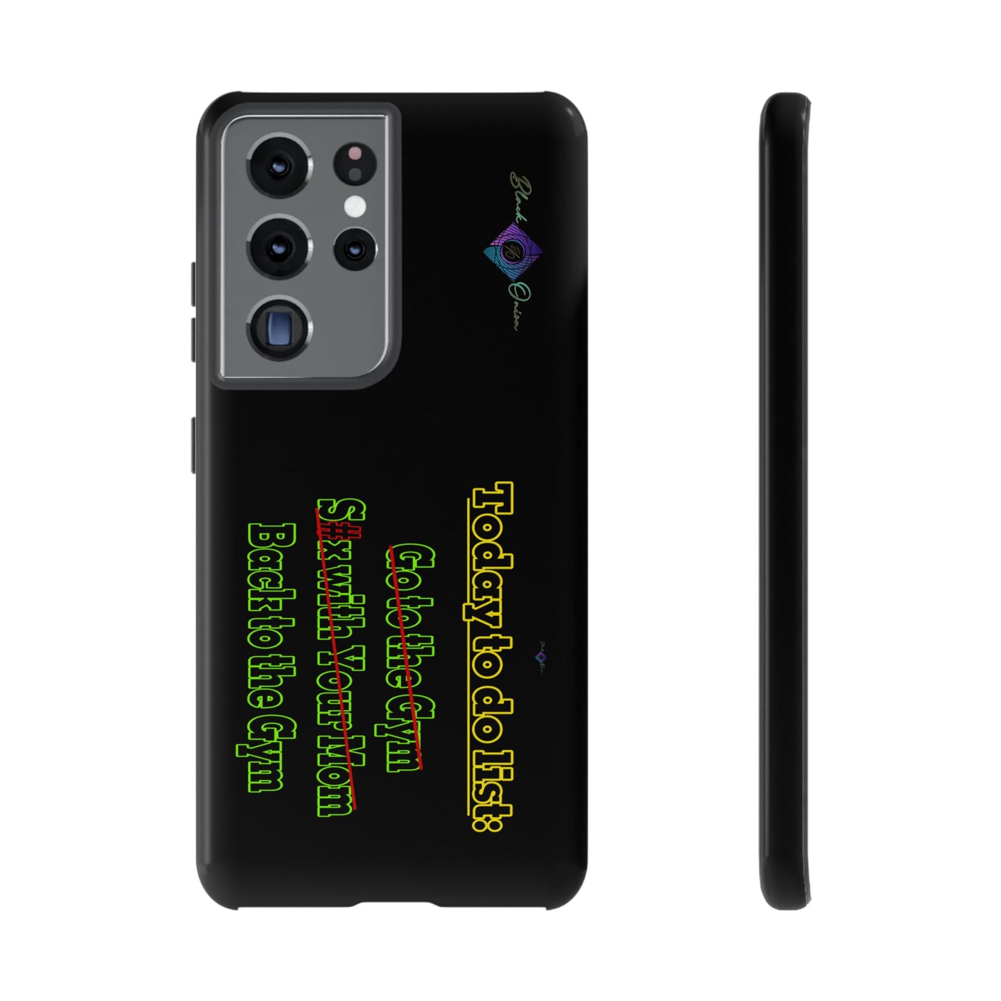 BlackOnion Brand New Phone Case - with Motivational Workout Motif’Today To Do List V2 ‘💪🔥🫵