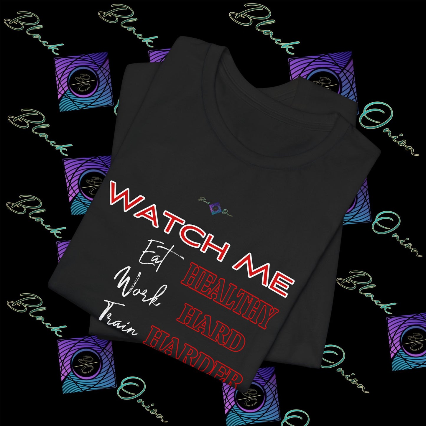 BlackOnion "Watch Me" T-Shirt with Workout Motif V4 ๐ช๐ฅ