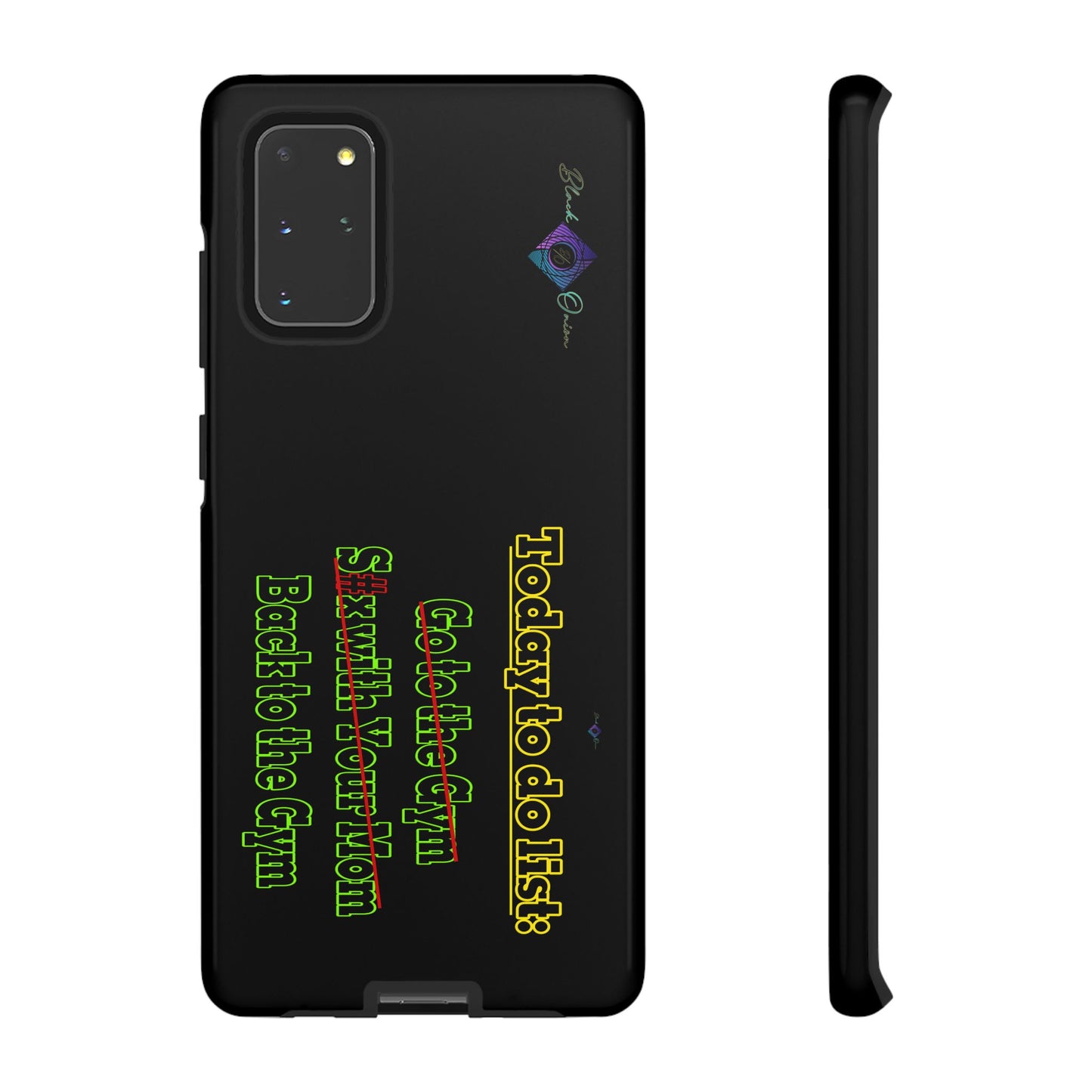 BlackOnion Brand New Phone Case - with Motivational Workout Motif’Today To Do List V2 ‘💪🔥🫵